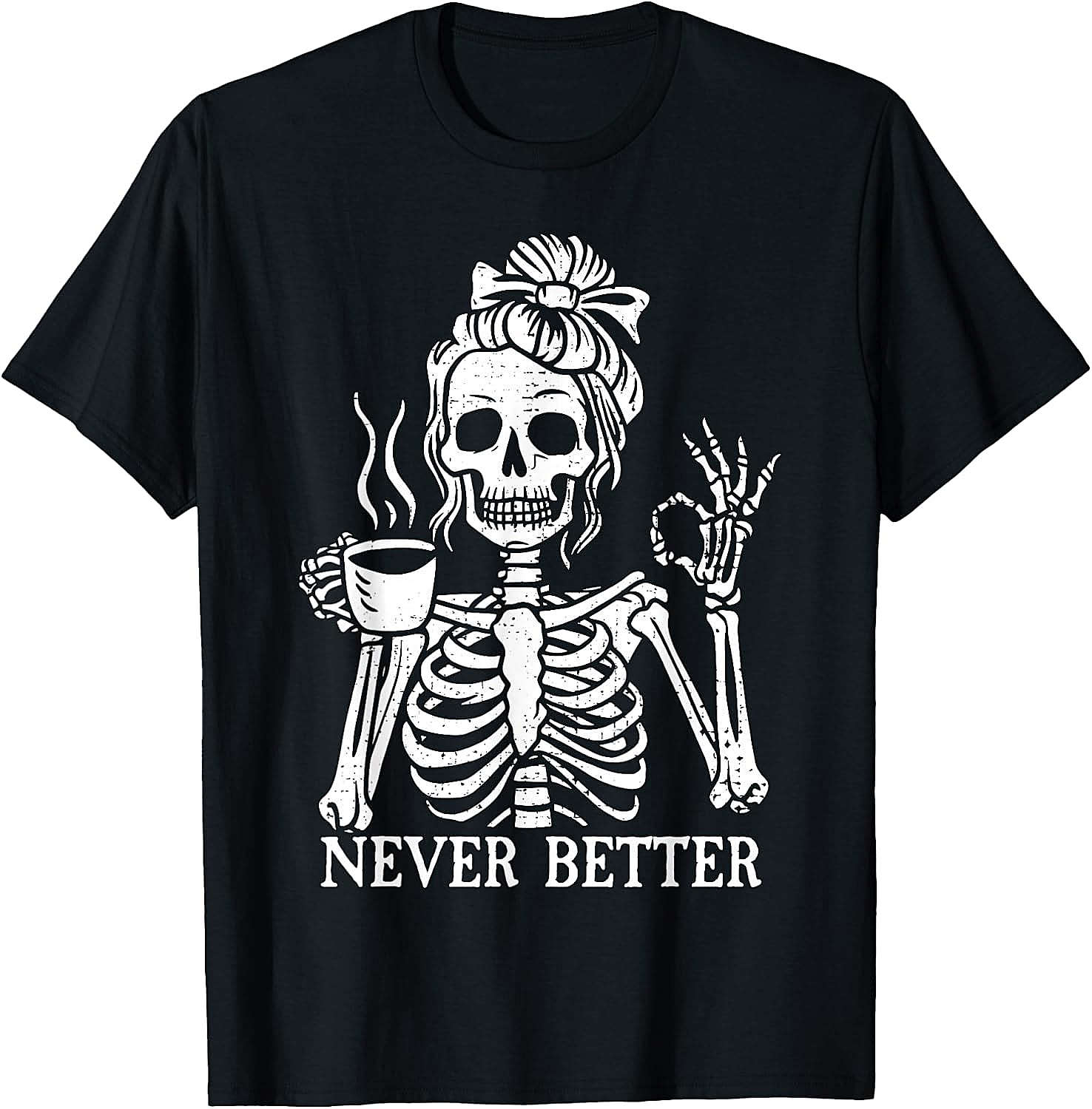 Messy Bun Coffee Skeleton T-Shirt Funny Graphic Tee