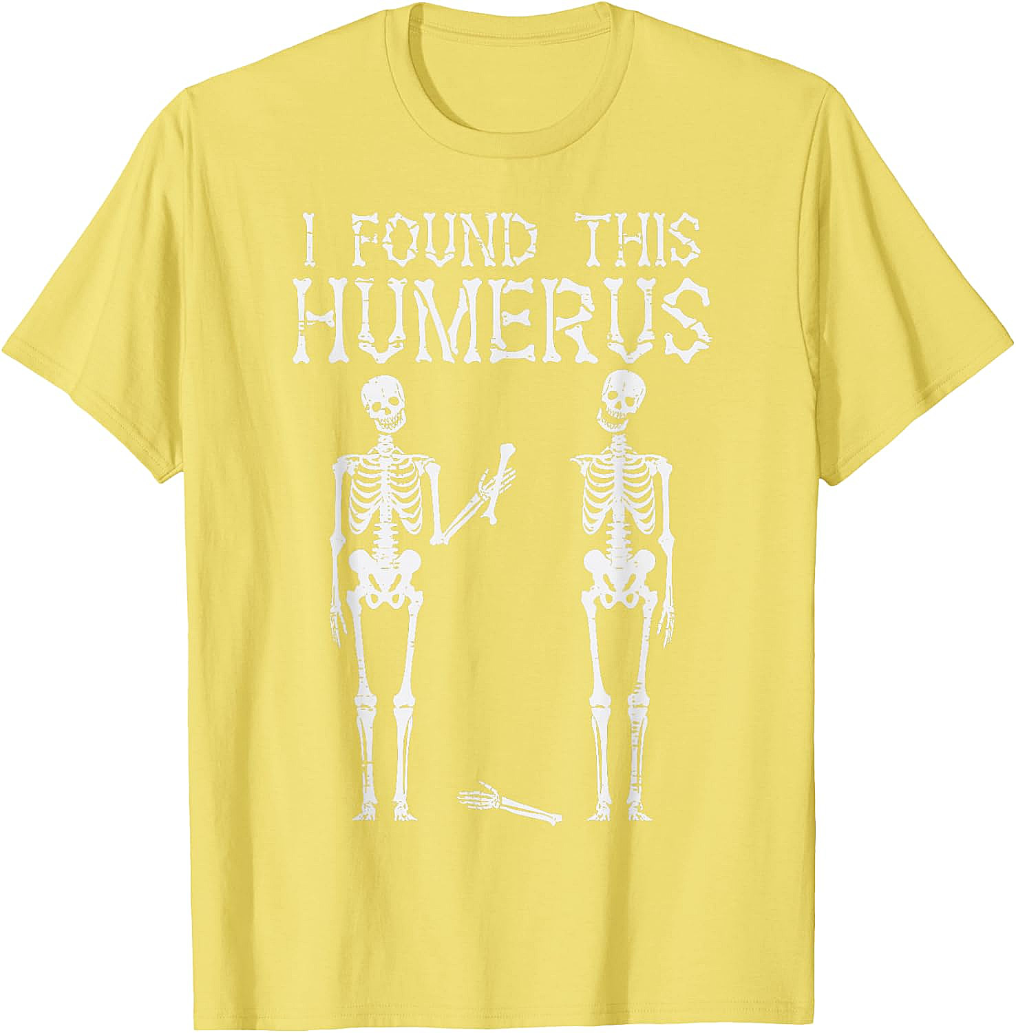 Funny Skeleton Humerus T-Shirt Halloween Pun Tee Gift