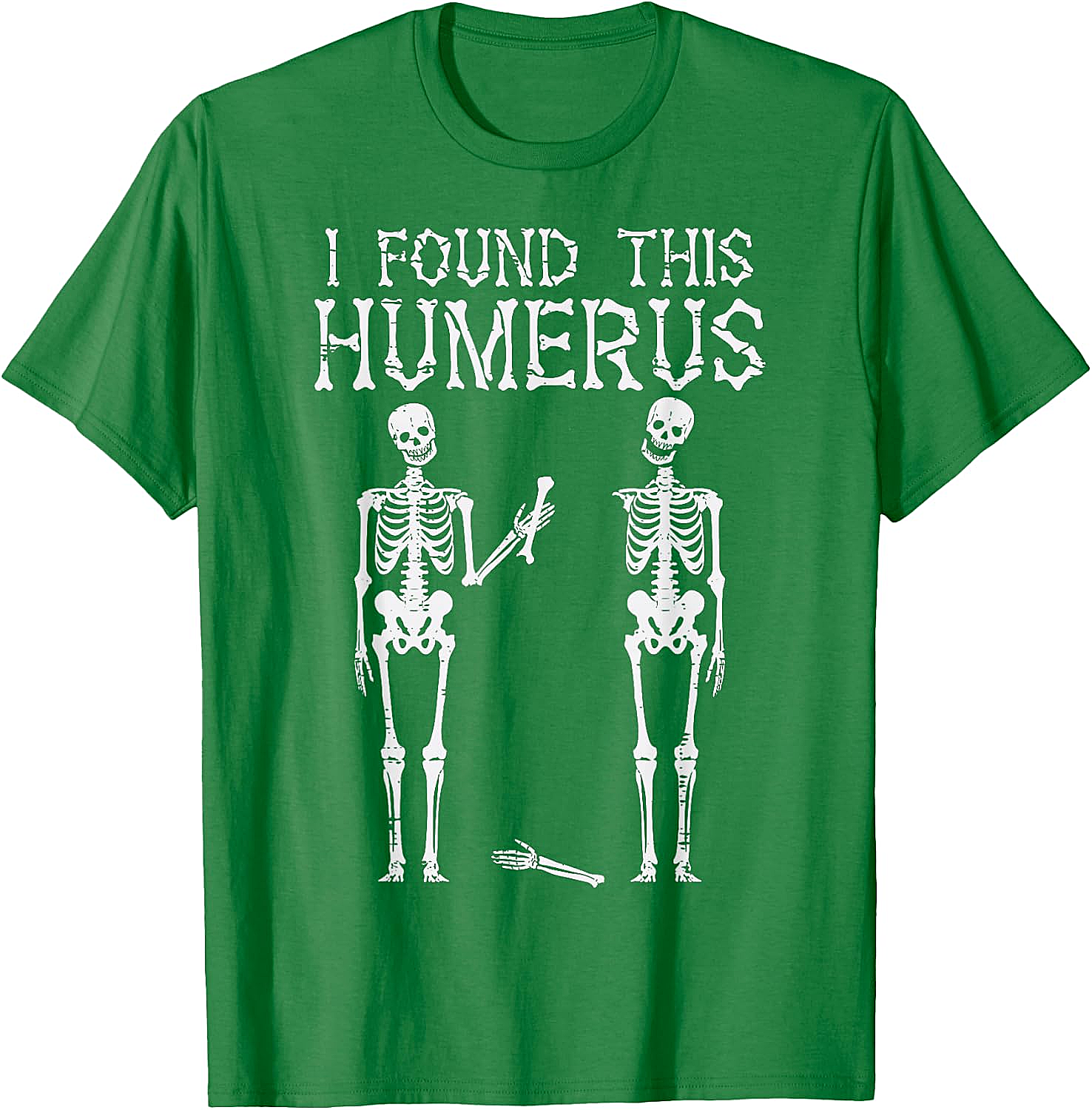 Funny Skeleton Humerus T-Shirt Halloween Pun Tee Gift