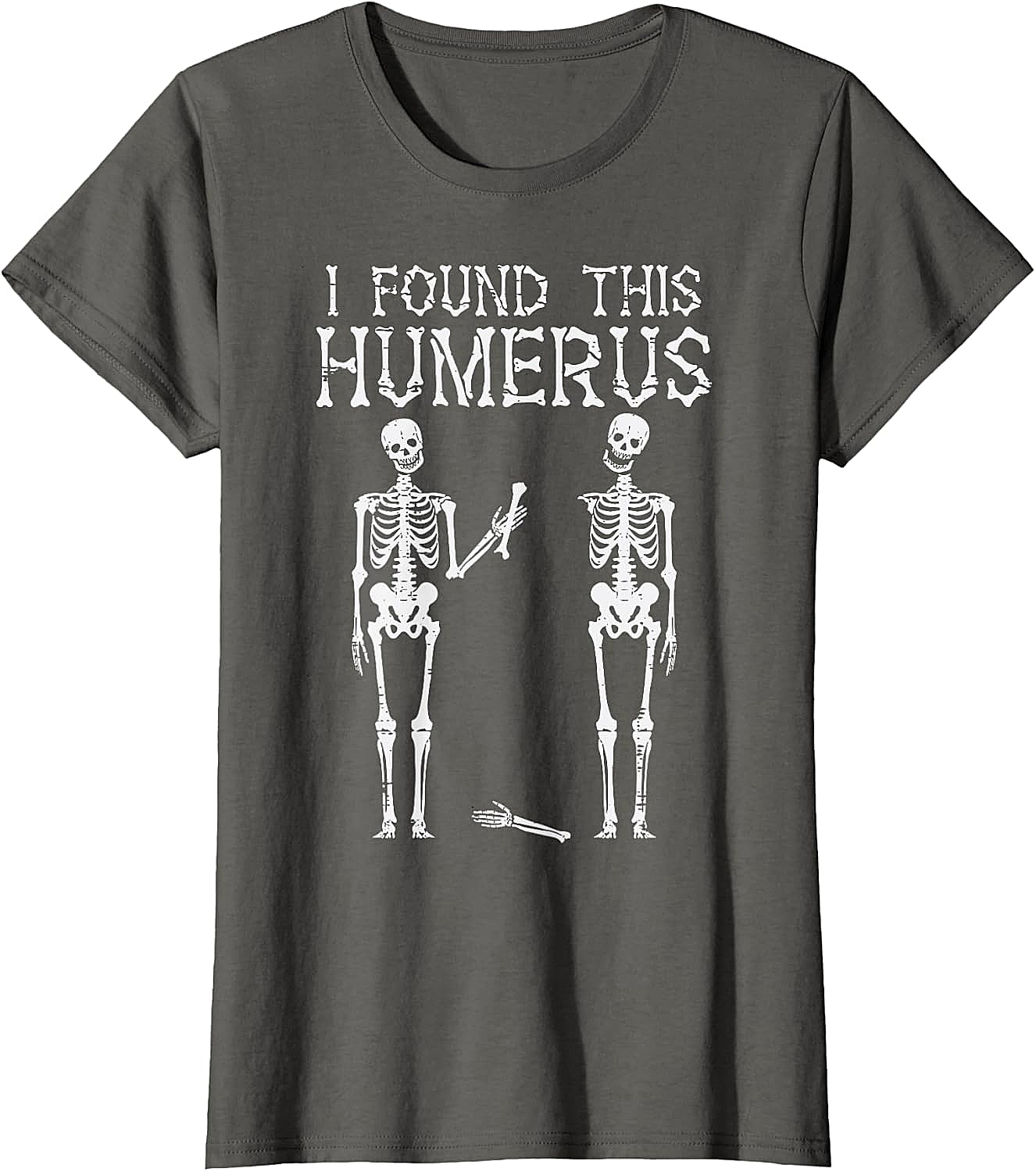 Funny Skeleton Humerus T-Shirt Halloween Pun Tee Gift