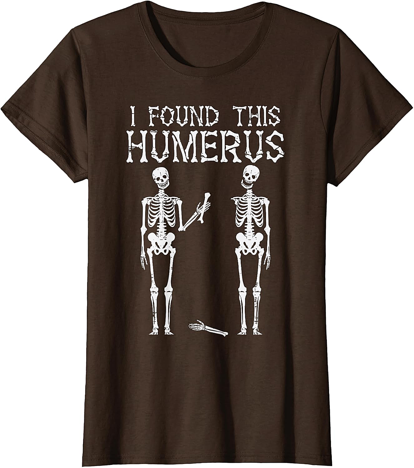 Funny Skeleton Humerus T-Shirt Halloween Pun Tee Gift