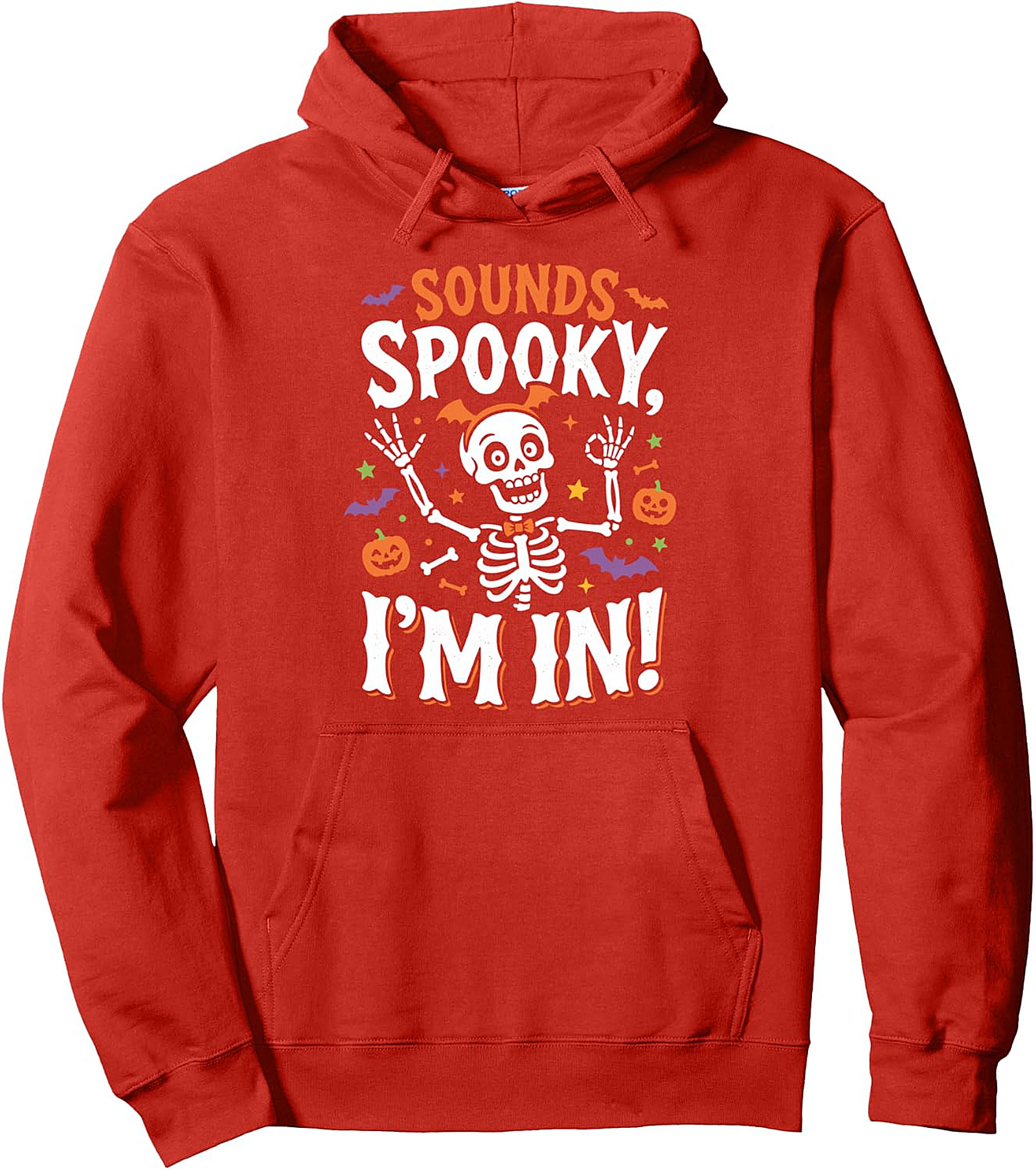 Sounds Spooky I'm In Halloween Pullover Hoodie | Cozy & Fun