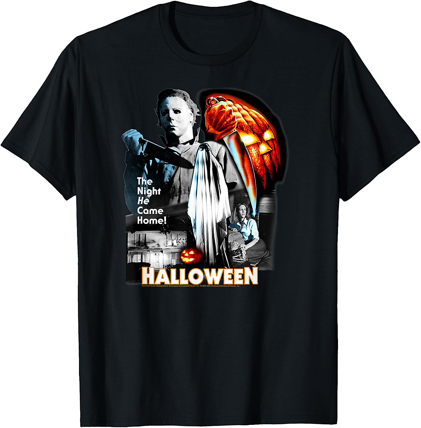 Halloween The Night He Came Home T-Shirt | Horror Movie Tee