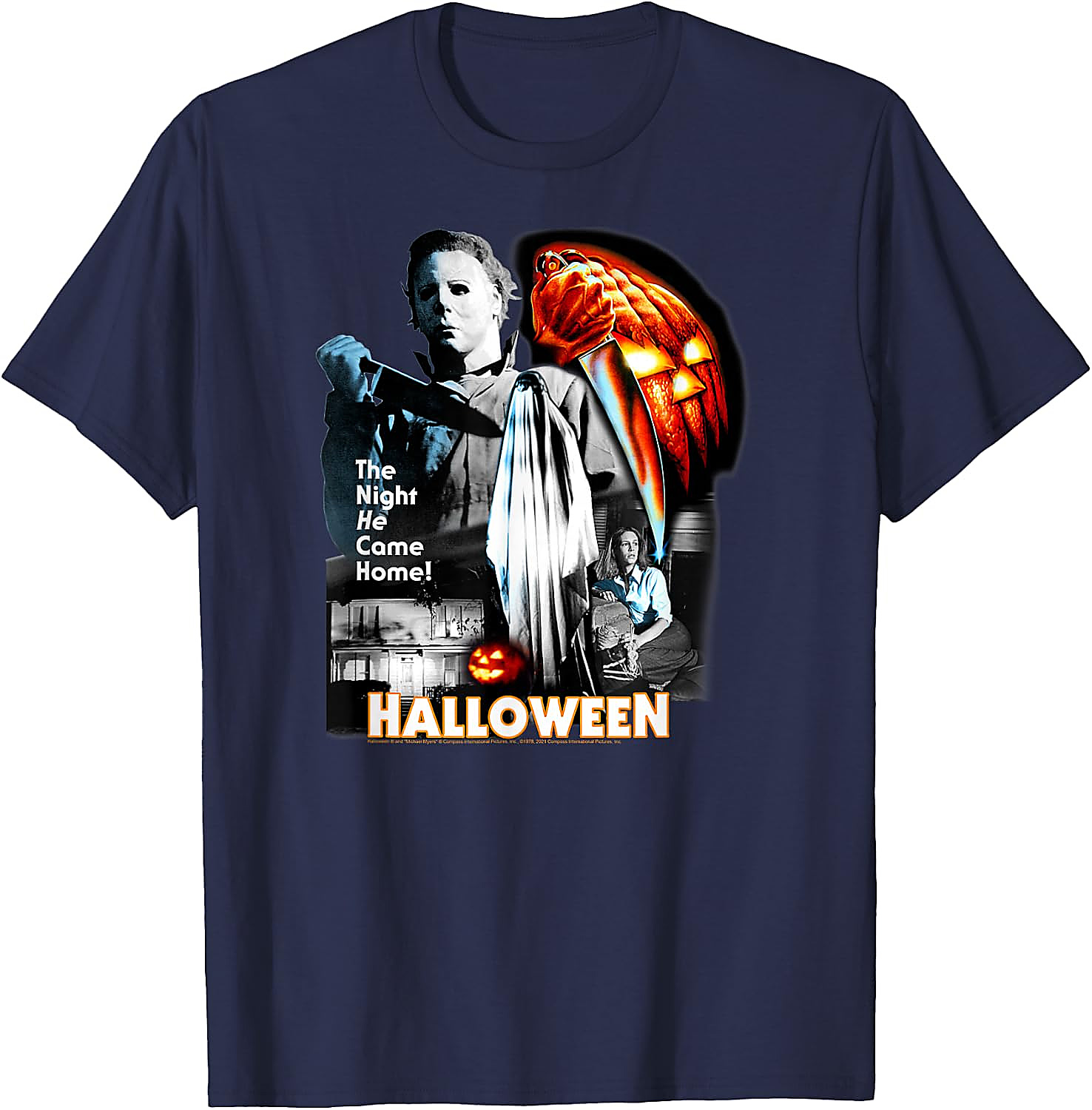 Halloween The Night He Came Home T-Shirt | Horror Movie Tee