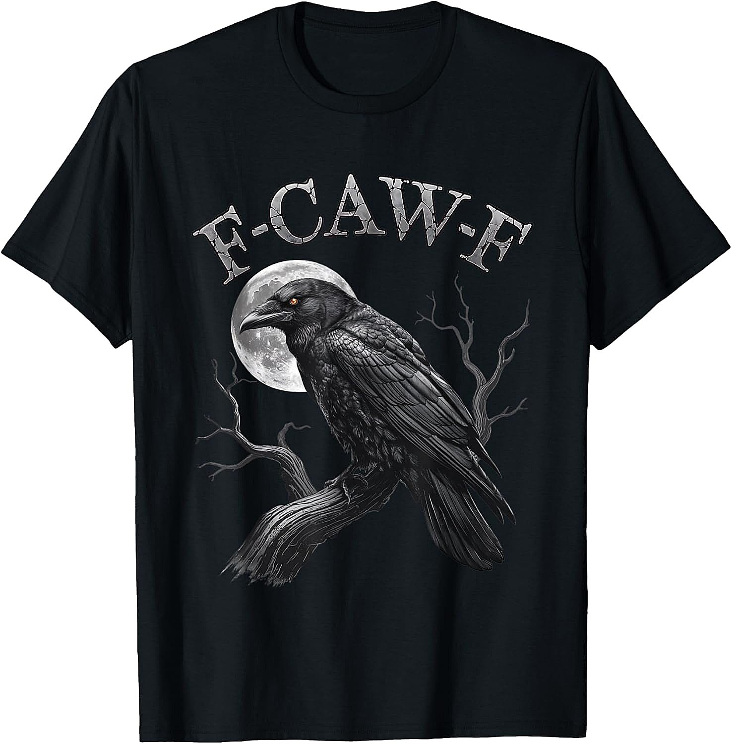 F-Caw-F Crow Moon T-Shirt Dark Humor Tee Halloween Gift