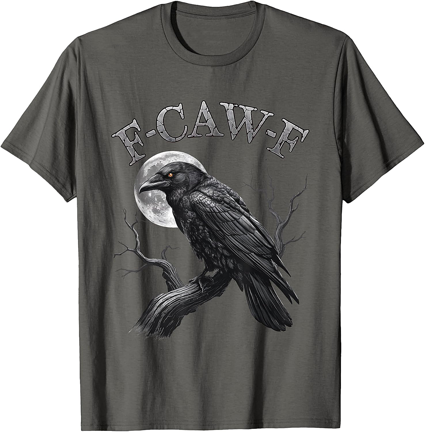  F-Caw-F Crow Moon T-Shirt Dark Humor Tee Halloween Gift