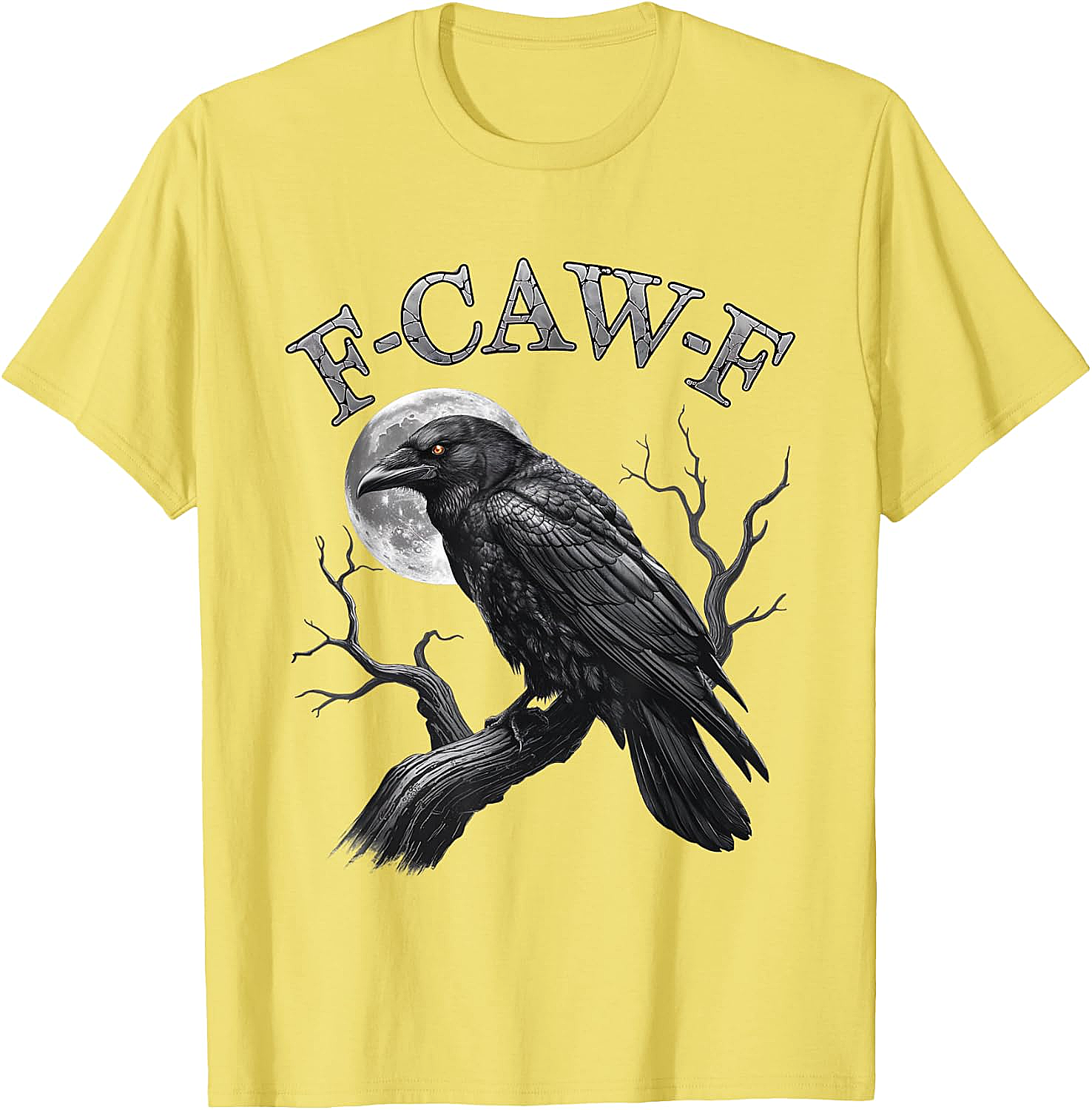  F-Caw-F Crow Moon T-Shirt Dark Humor Tee Halloween Gift