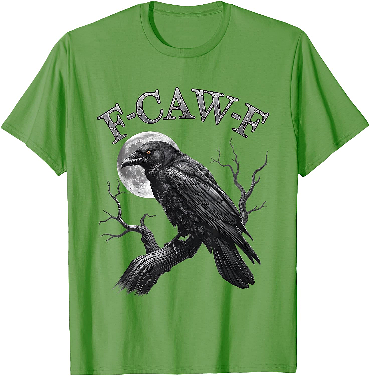  F-Caw-F Crow Moon T-Shirt Dark Humor Tee Halloween Gift