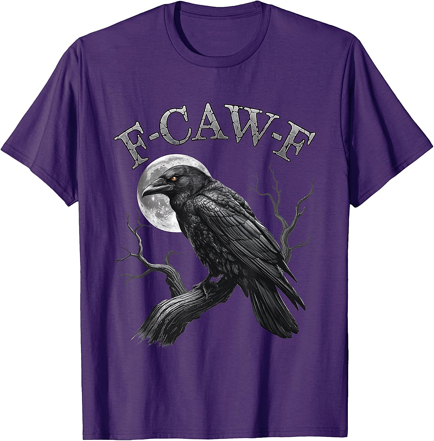  F-Caw-F Crow Moon T-Shirt Dark Humor Tee Halloween Gift