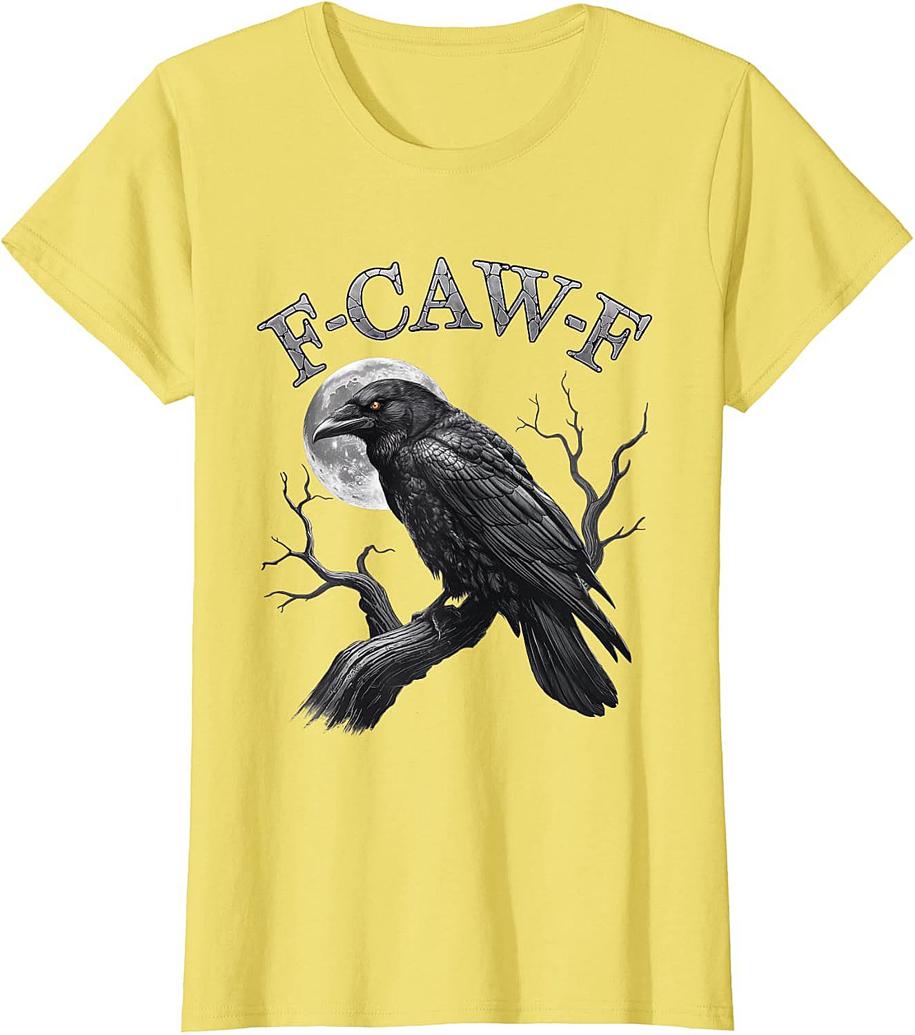 F-Caw-F Crow Moon T-Shirt Dark Humor Tee Halloween Gift
