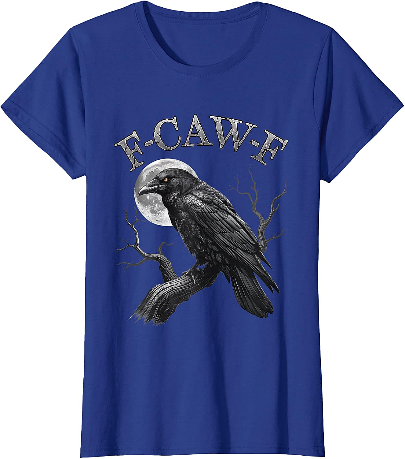  F-Caw-F Crow Moon T-Shirt Dark Humor Tee Halloween Gift