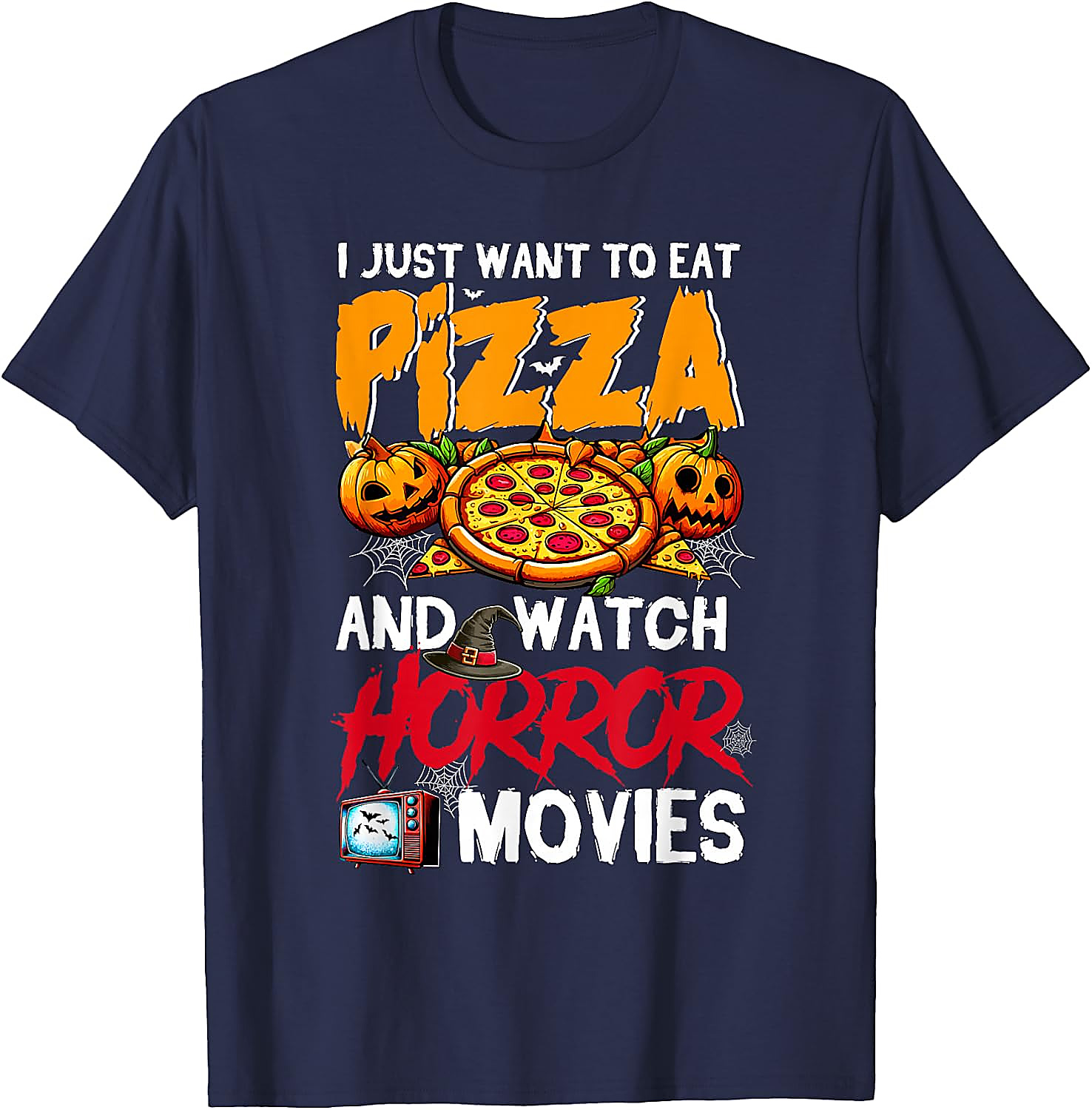 Eat Pizza Watch Horror Movies T-Shirt | Halloween Tee