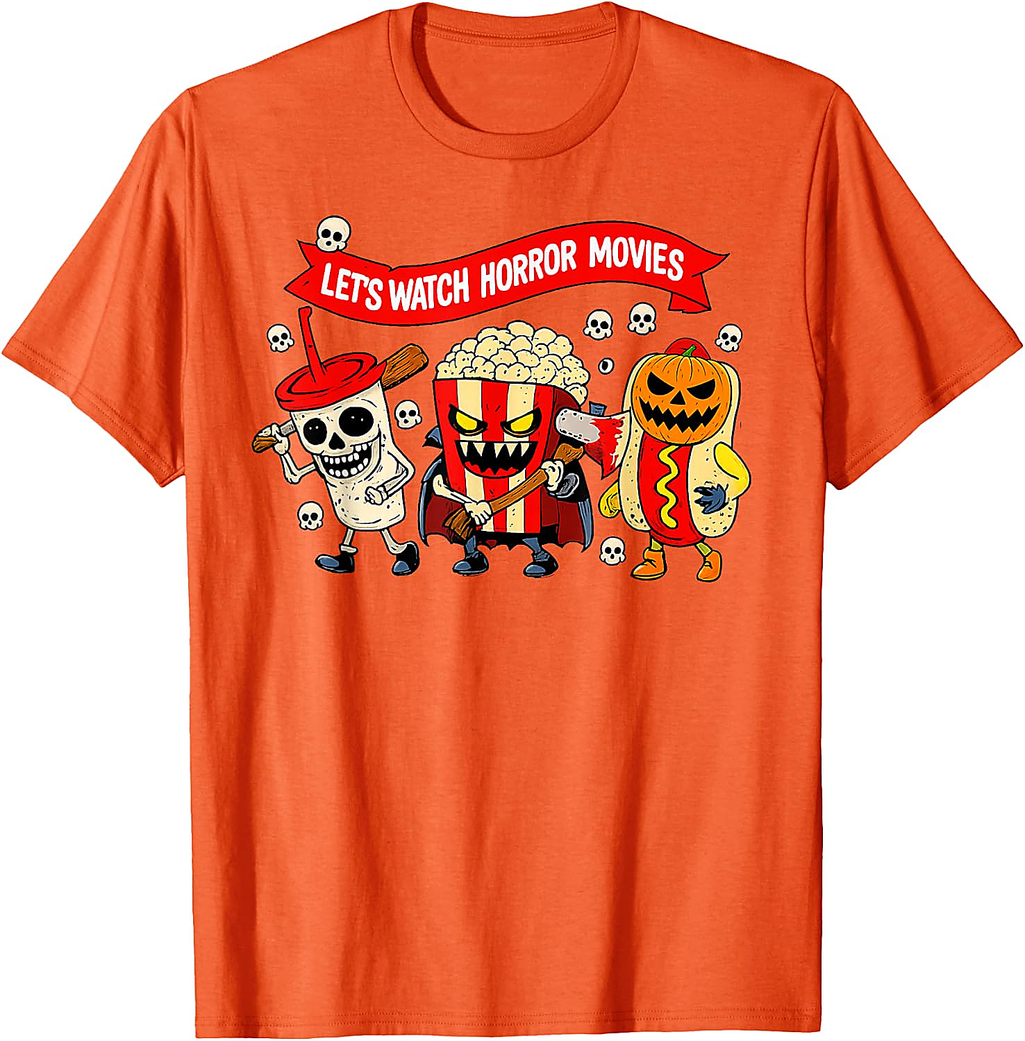 Let's Watch Horror Movies T-Shirt | Funny Halloween Tee