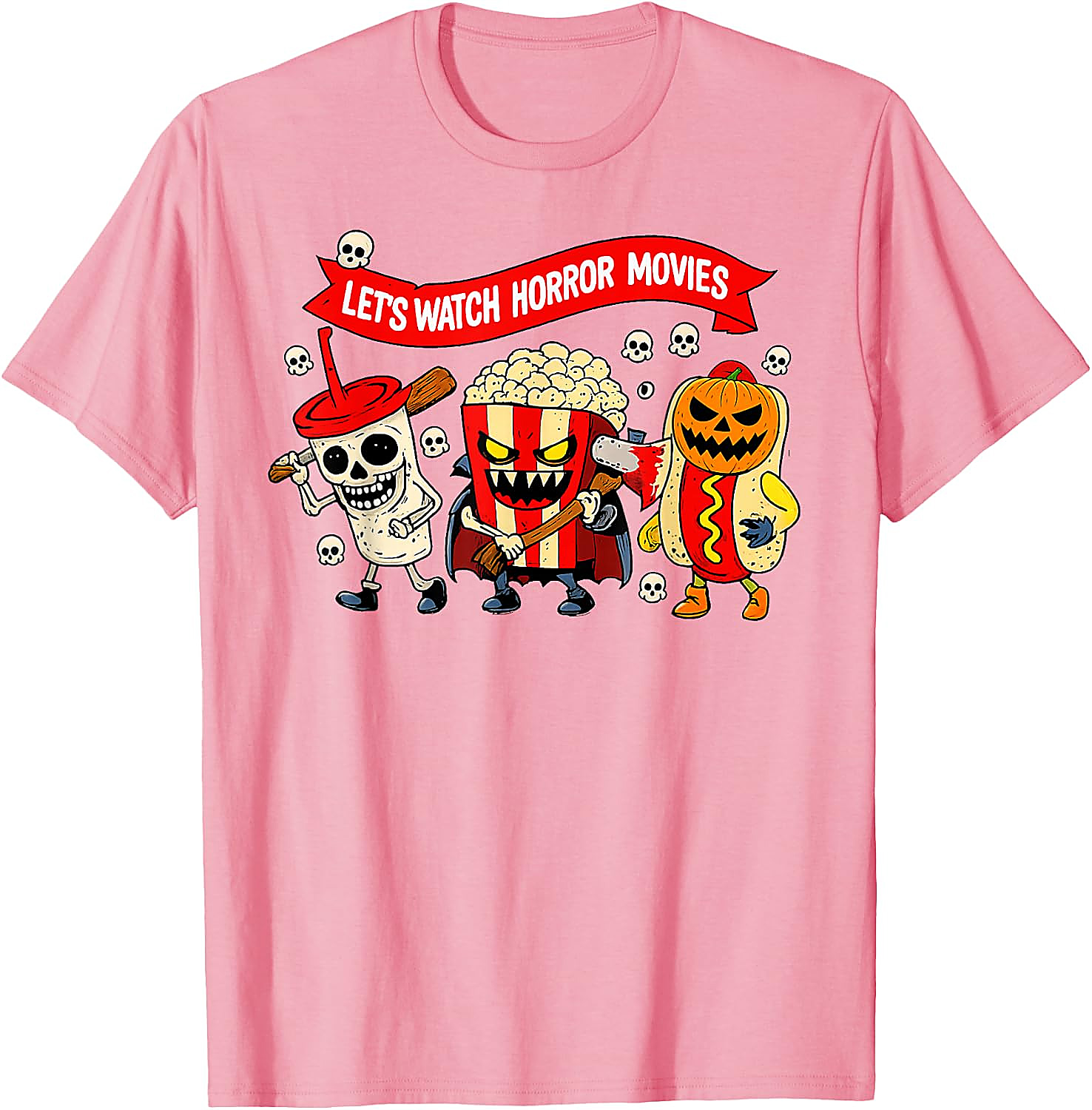 Let's Watch Horror Movies T-Shirt | Funny Halloween Tee
