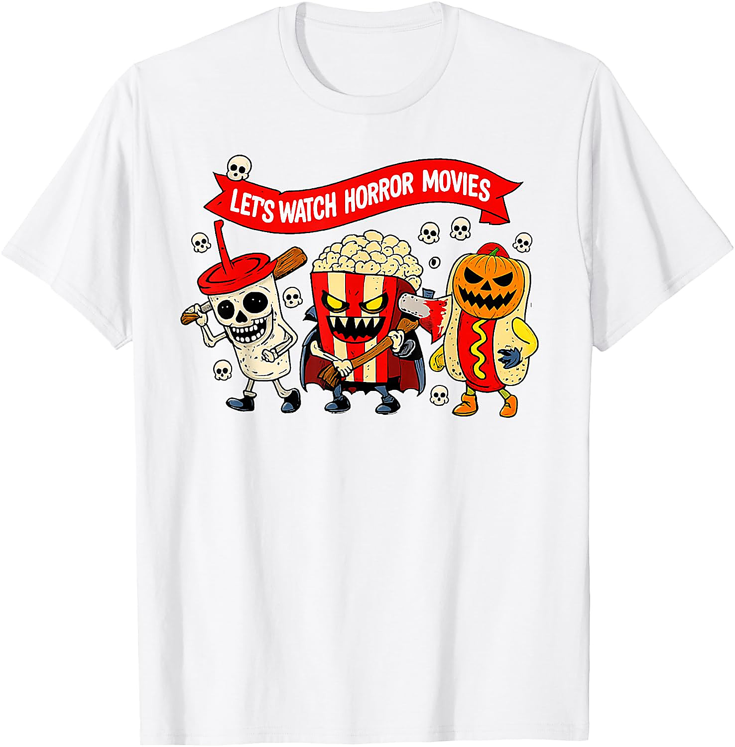 Let's Watch Horror Movies T-Shirt | Funny Halloween Tee