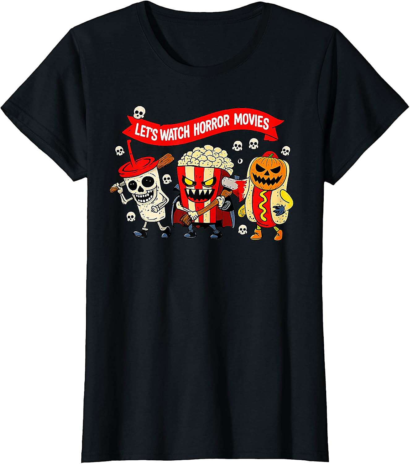 Let's Watch Horror Movies T-Shirt | Funny Halloween Tee