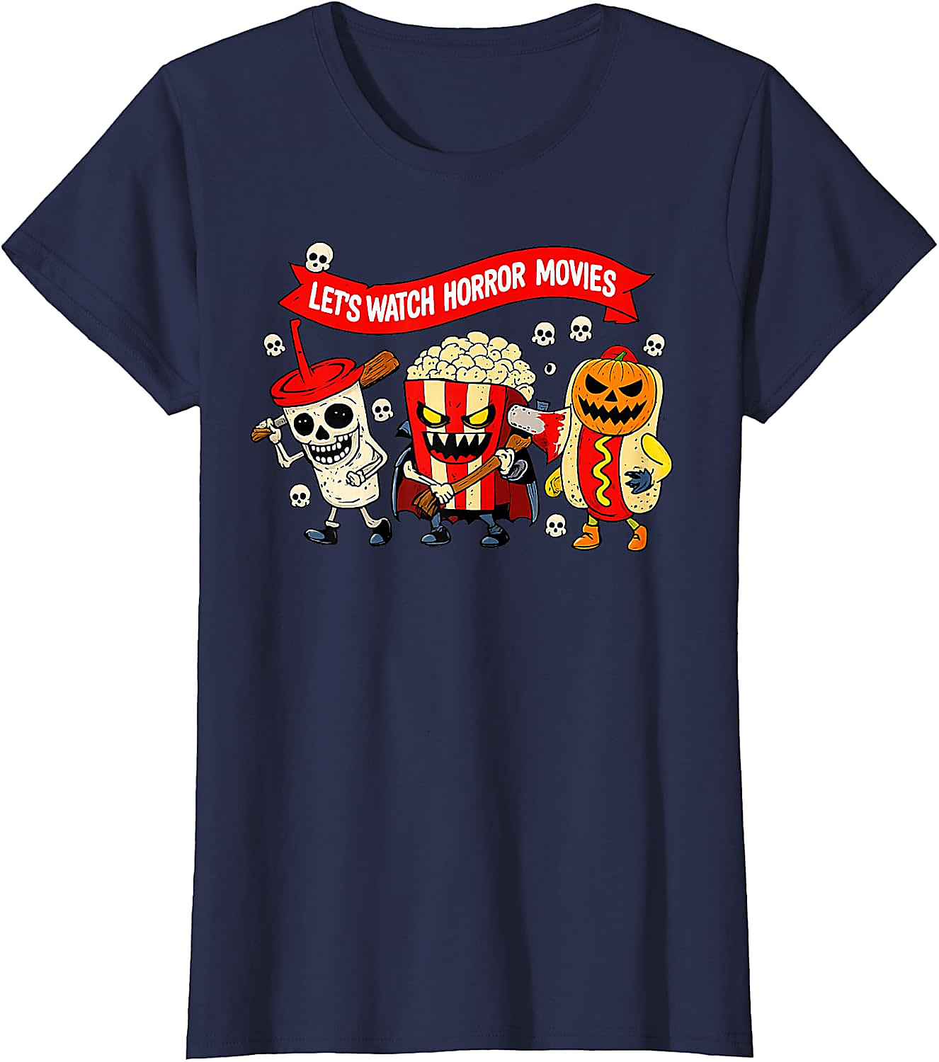 Let's Watch Horror Movies T-Shirt | Funny Halloween Tee