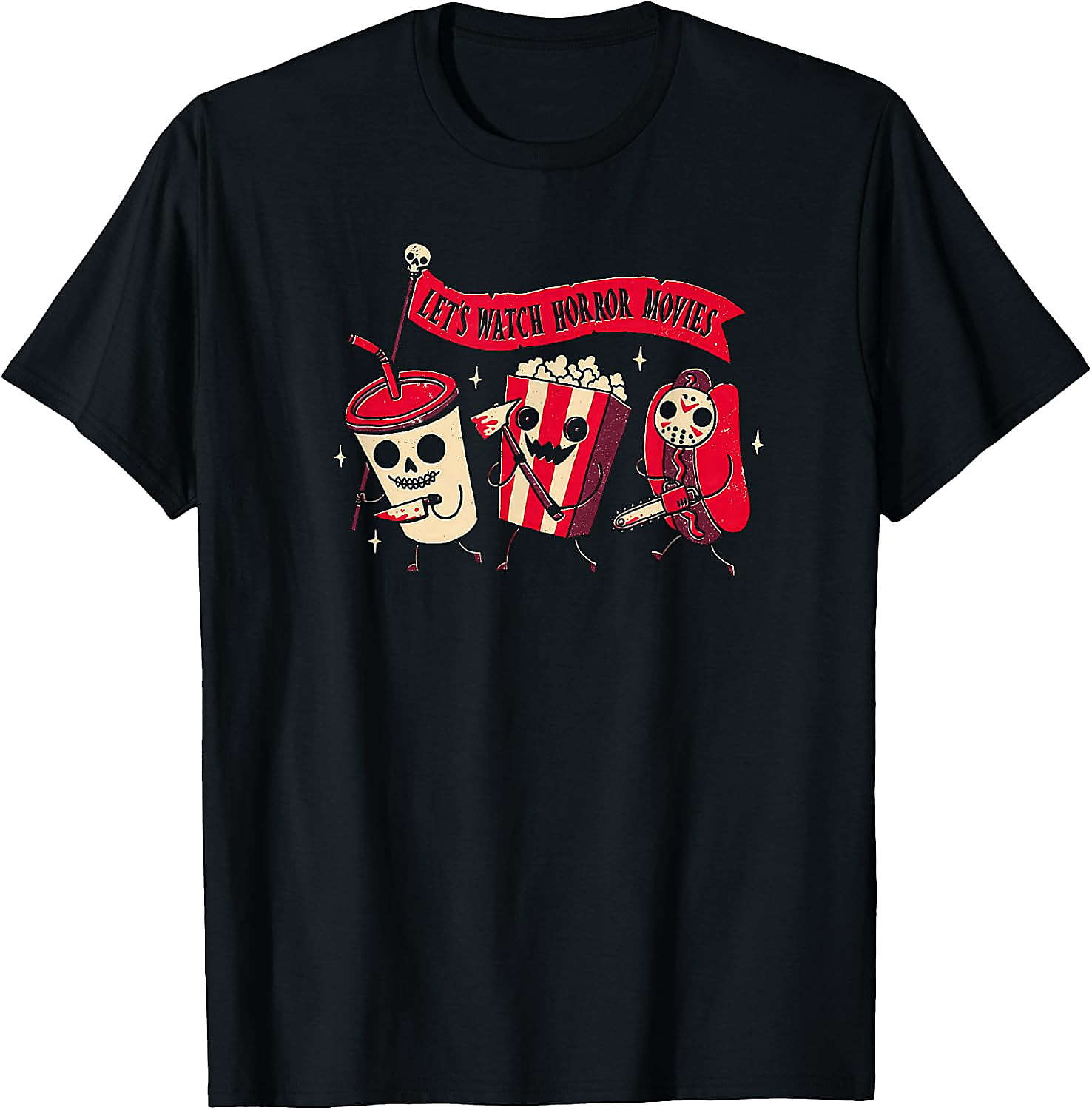 Let's Watch Horror Movies T-Shirt | Funny Halloween Tee