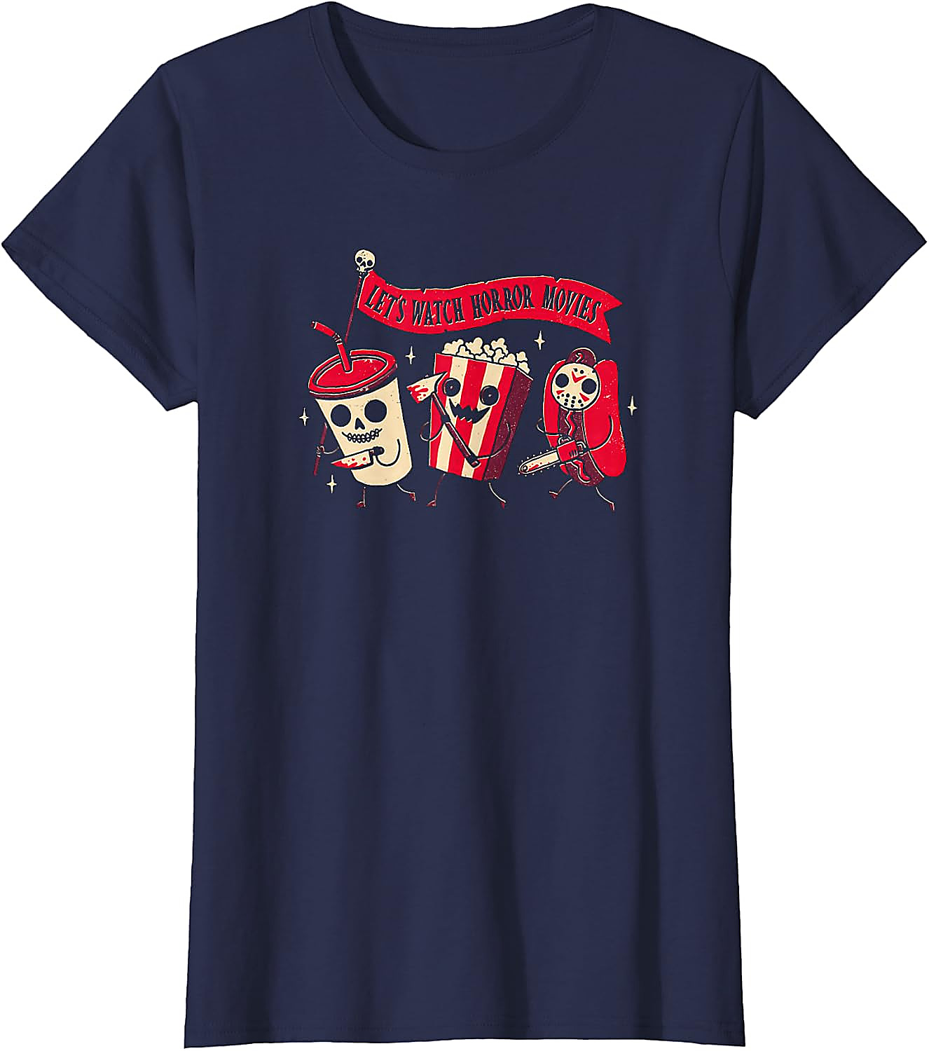 Let's Watch Horror Movies T-Shirt | Funny Halloween Tee