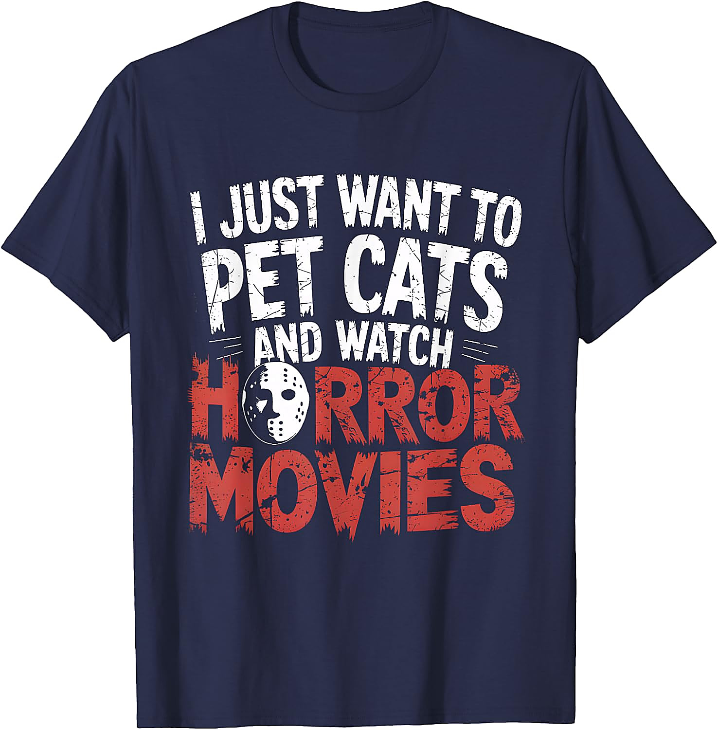 Pet Cats and Watch Horror Movies T-Shirt for Fans