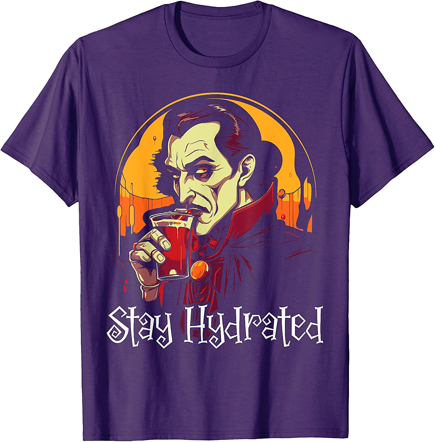 Stay Hydrated Dracula Vampire T-Shirt | Funny Halloween Tee