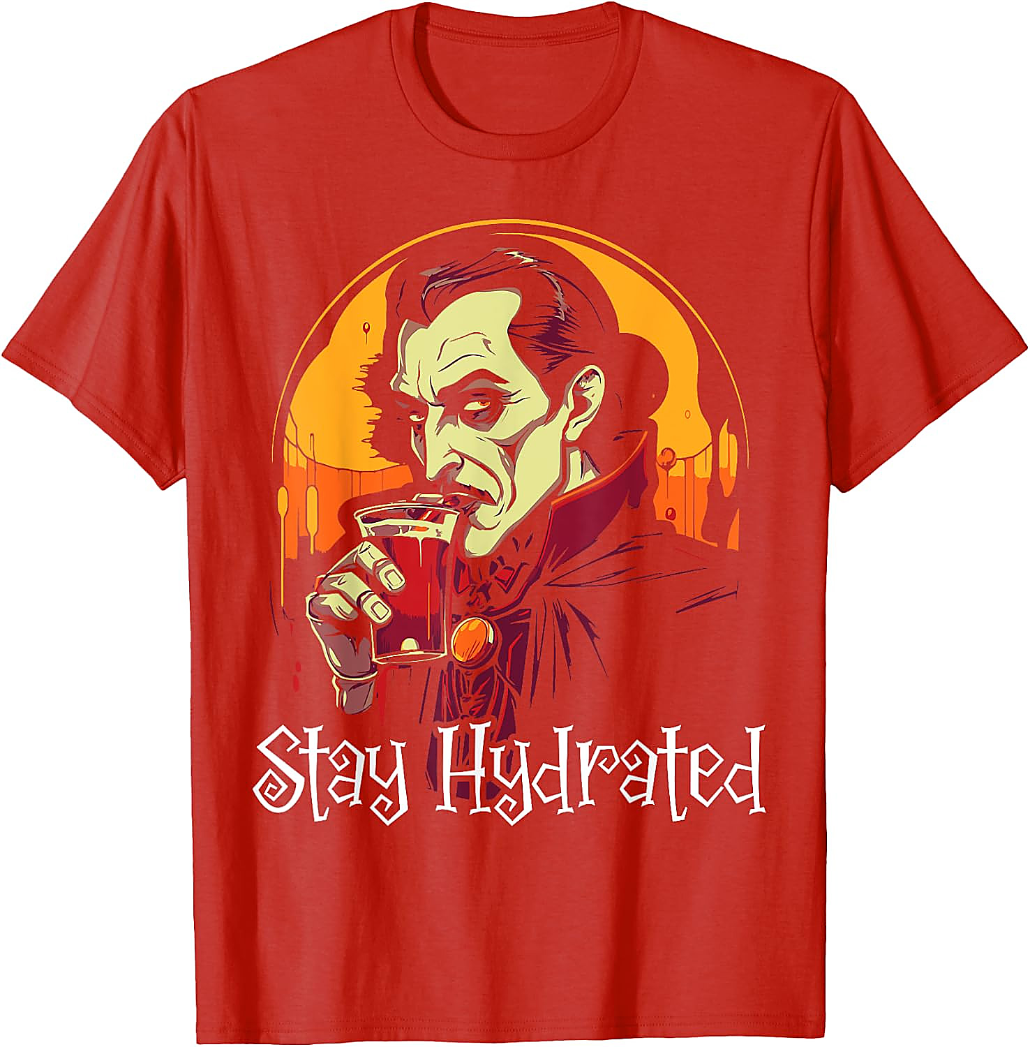 Stay Hydrated Dracula Vampire T-Shirt | Funny Halloween Tee