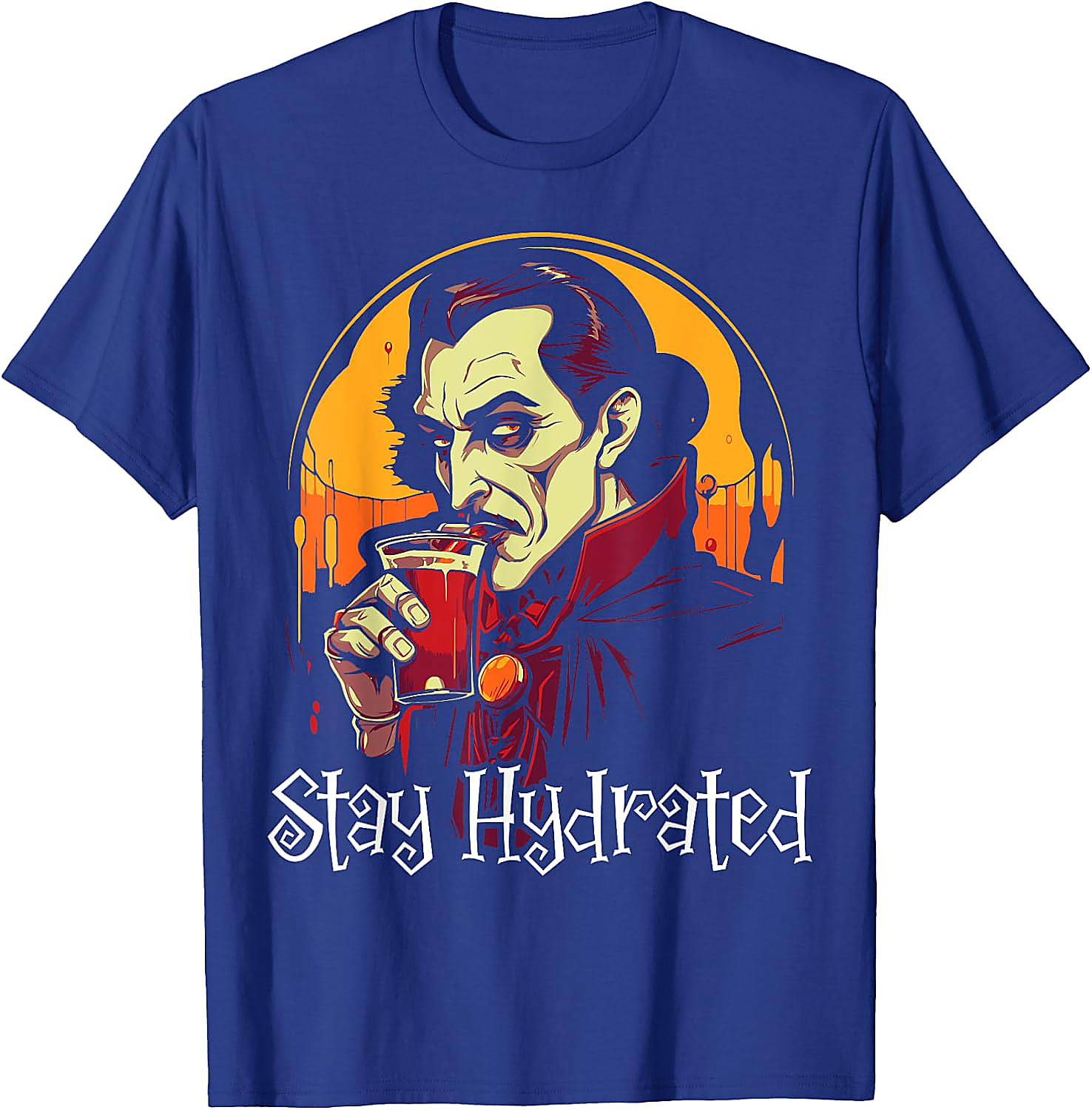 Stay Hydrated Dracula Vampire T-Shirt | Funny Halloween Tee