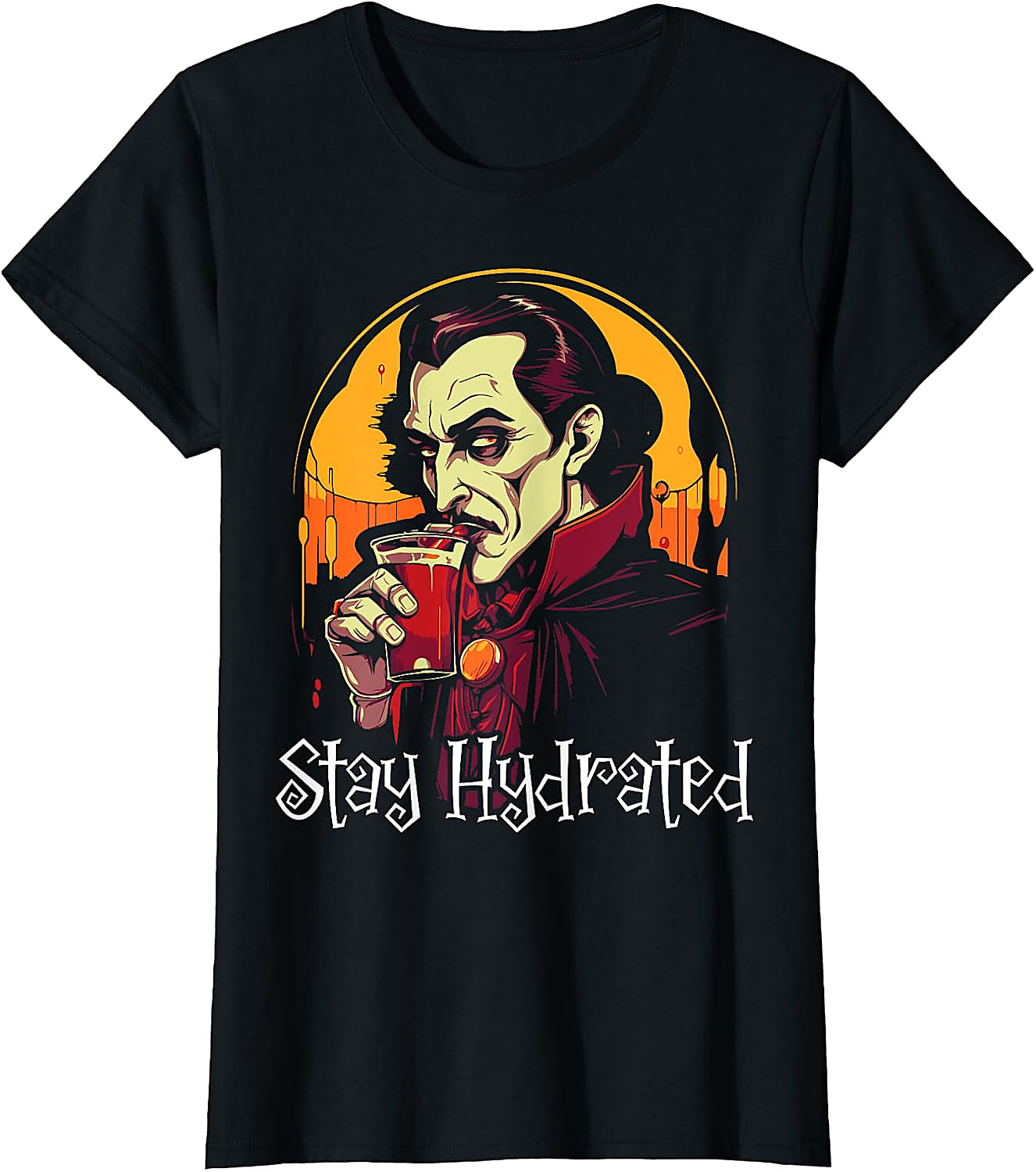 Stay Hydrated Dracula Vampire T-Shirt | Funny Halloween Tee