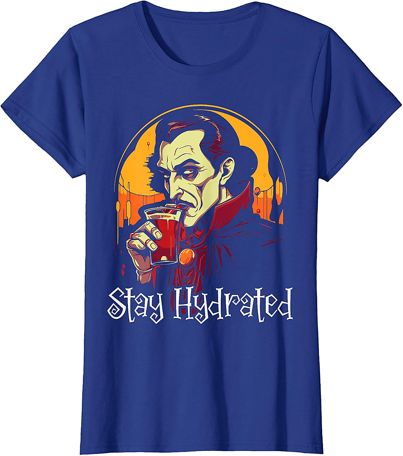 Stay Hydrated Dracula Vampire T-Shirt | Funny Halloween Tee