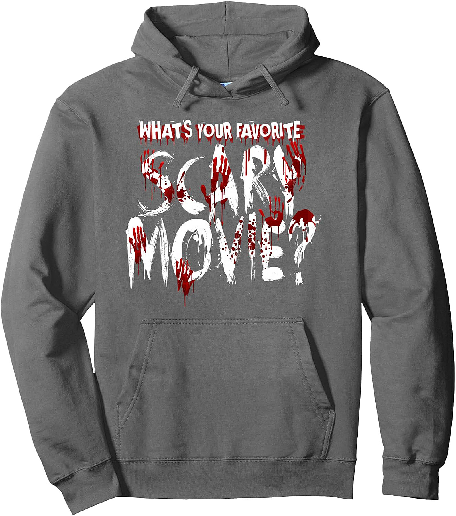 What's Your Favorite Scary Movie? Pullover Hoodie