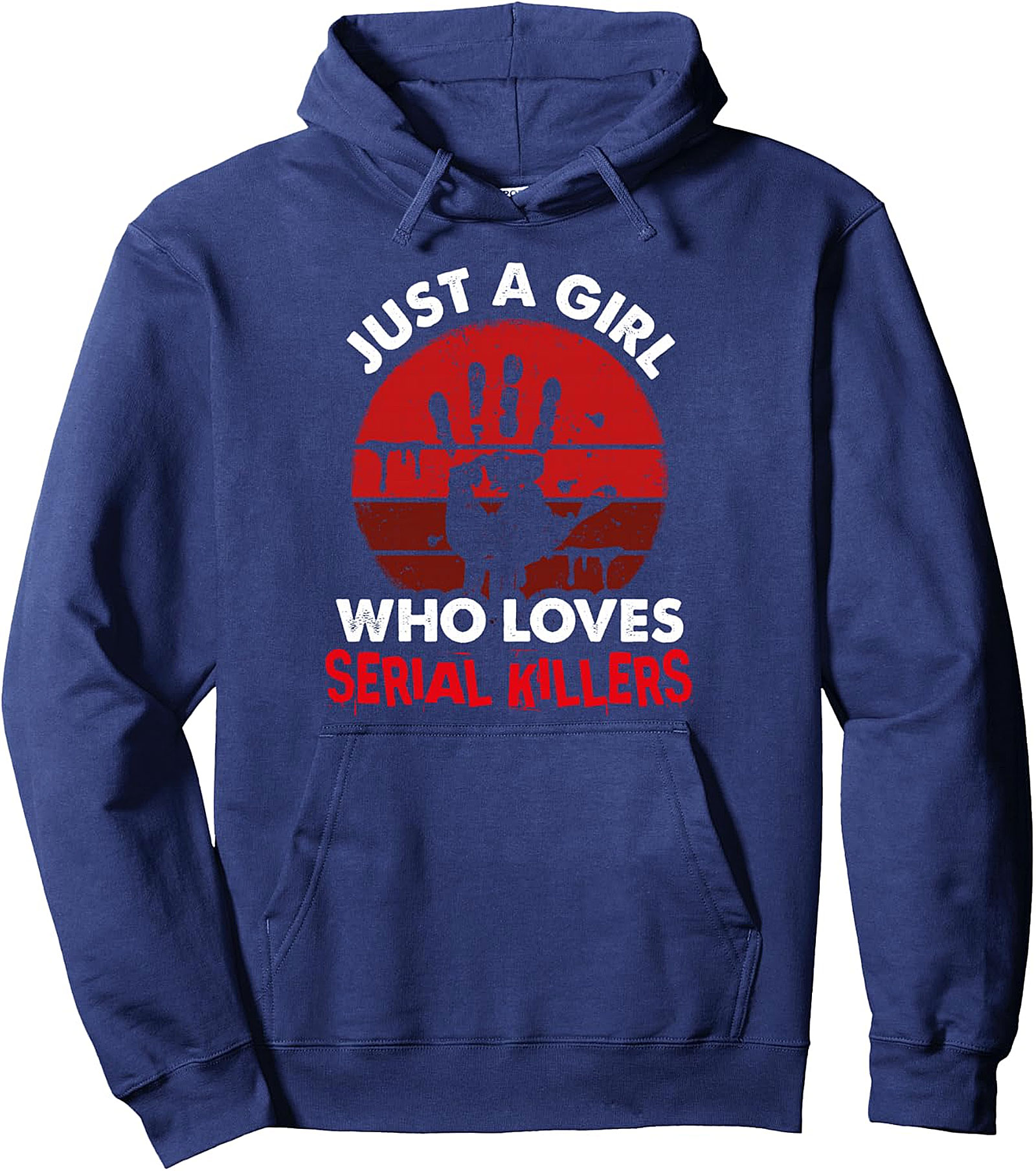 Just A Girl Who Loves Serial Killers True Crime Hoodie