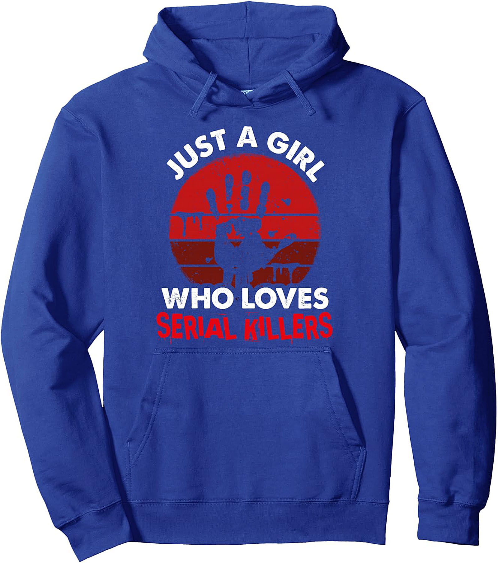 Just A Girl Who Loves Serial Killers True Crime Hoodie