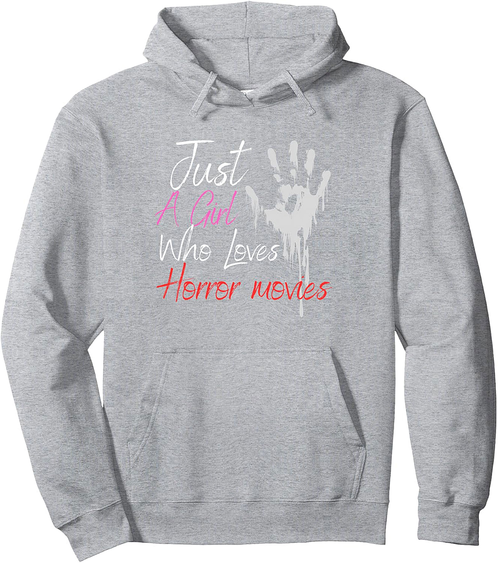 Horror Movies Pullover Hoodie | Just A Girl Who Loves Spooky