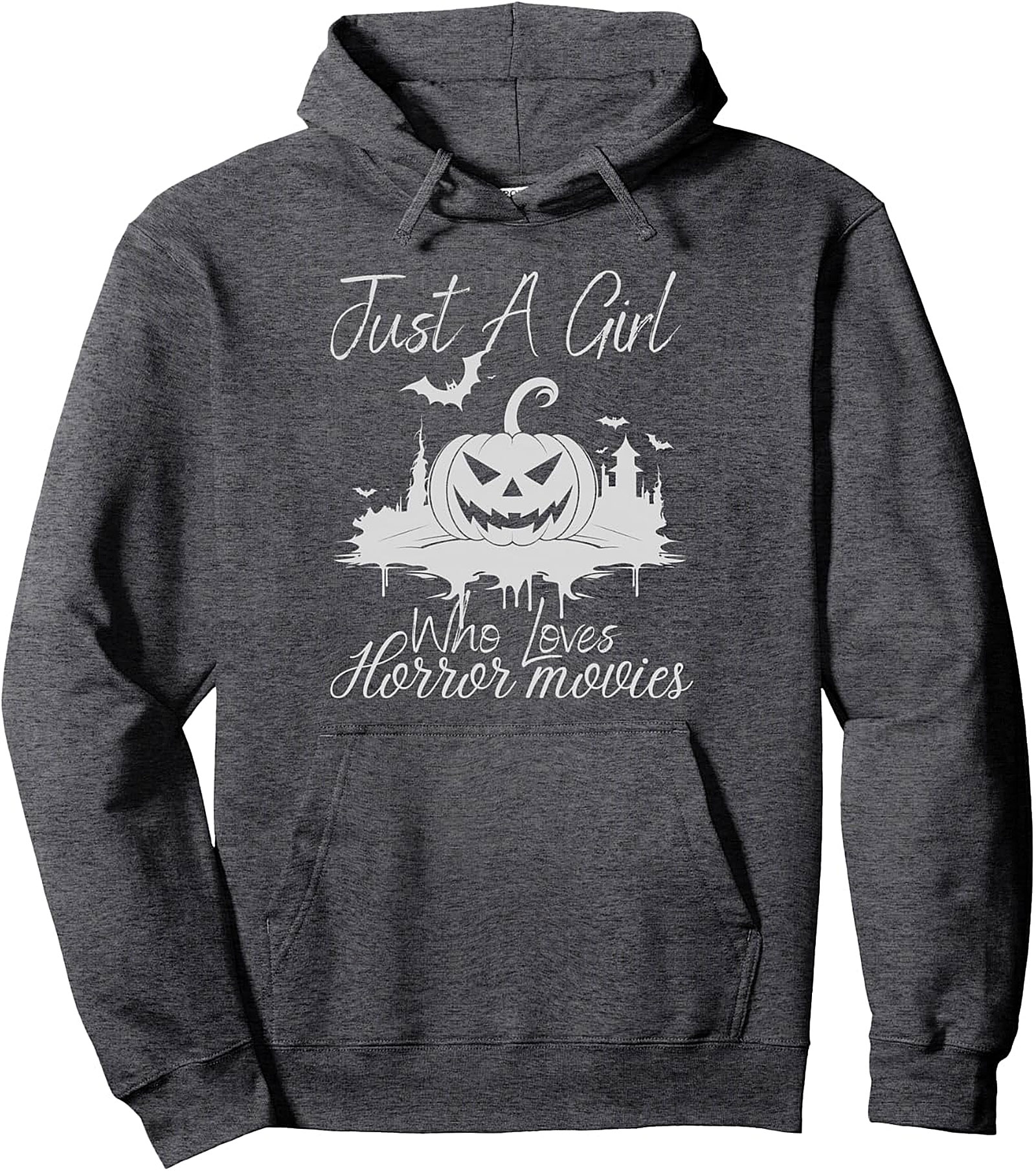  Horror Movies Pullover Hoodie | Just A Girl Who Loves Scary Flicks