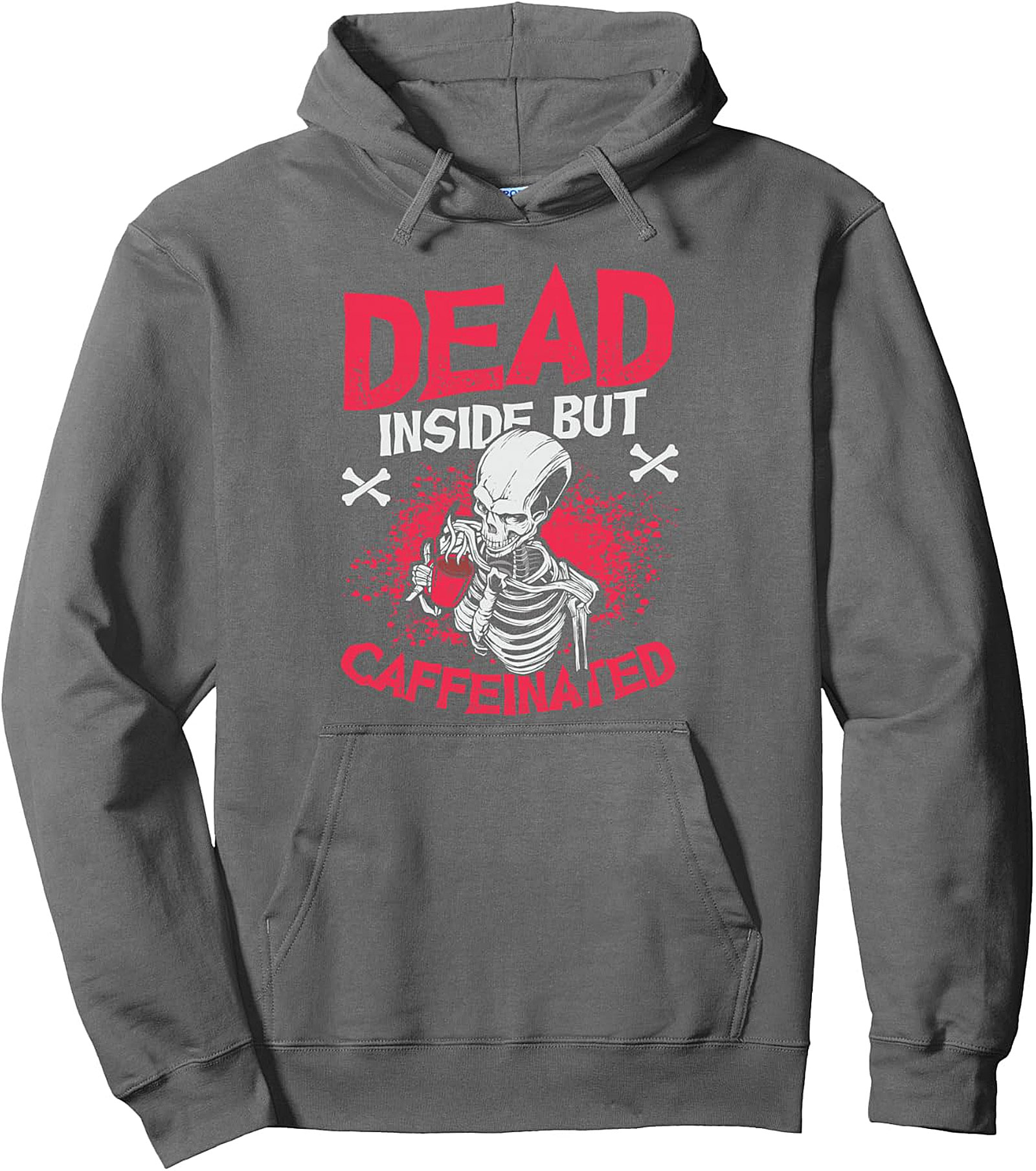 Dead Inside But Caffeinated Pullover Hoodie | Cozy & Fun
