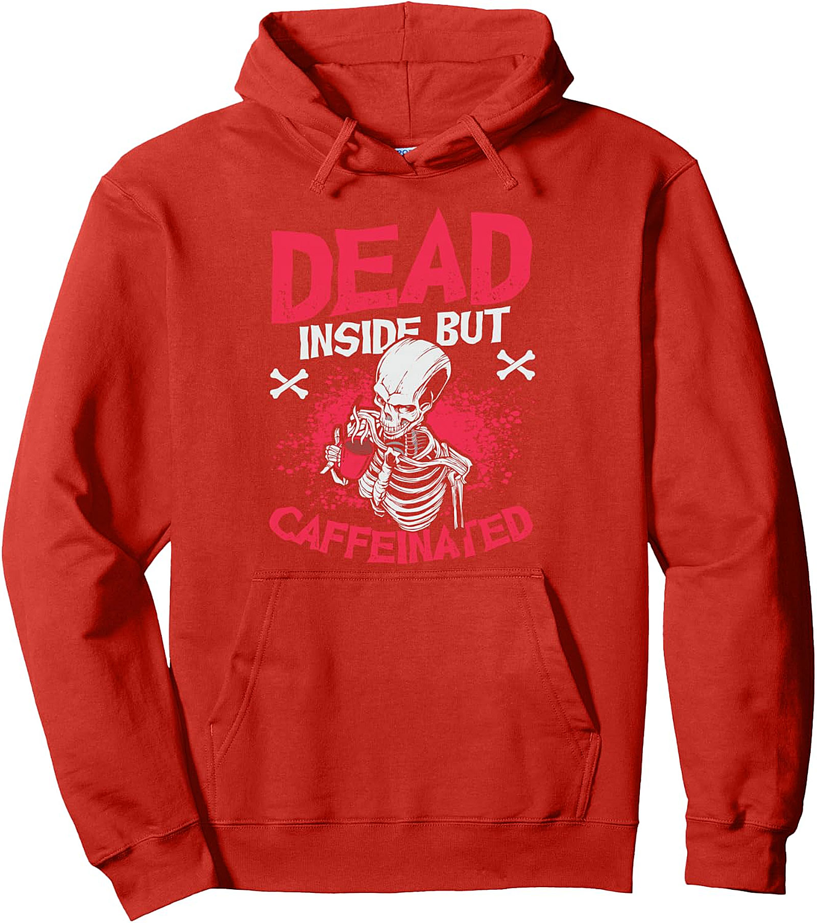 Dead Inside But Caffeinated Pullover Hoodie | Cozy & Fun