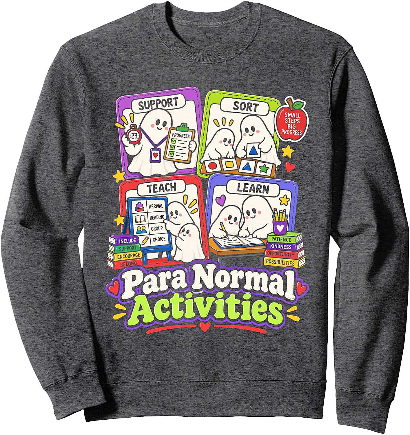 Para Normal Activities Sweatshirt Paraprofessional Gift