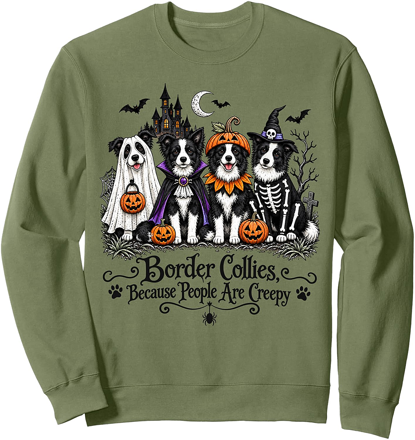 Border Collies Because People Are Creepy Halloween Sweatshirt