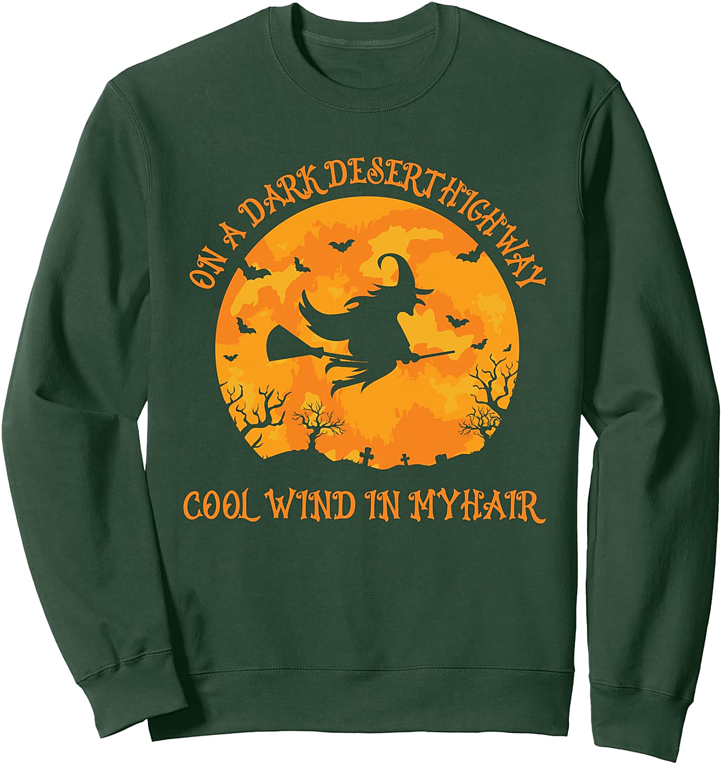 Flying Witch Halloween Sweatshirt Cool Wind In My Hair