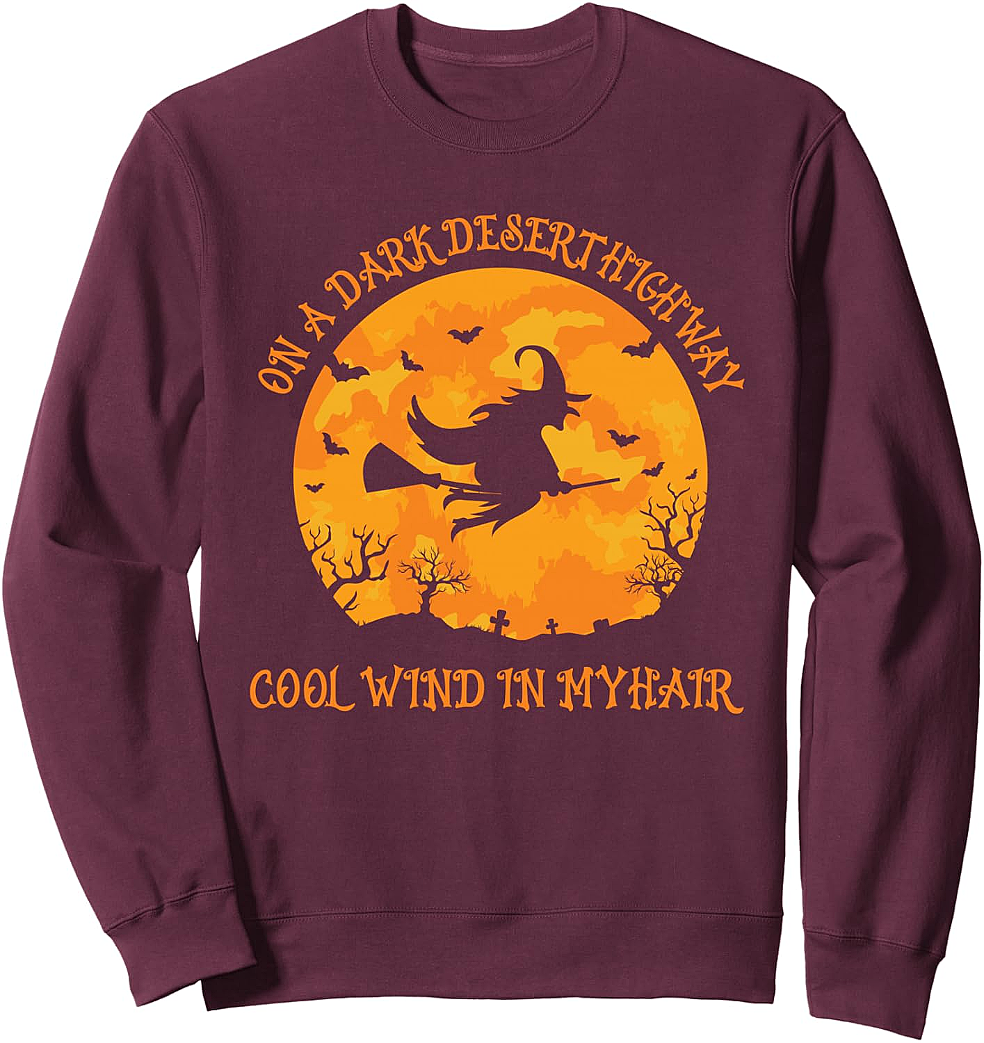 Flying Witch Halloween Sweatshirt Cool Wind In My Hair