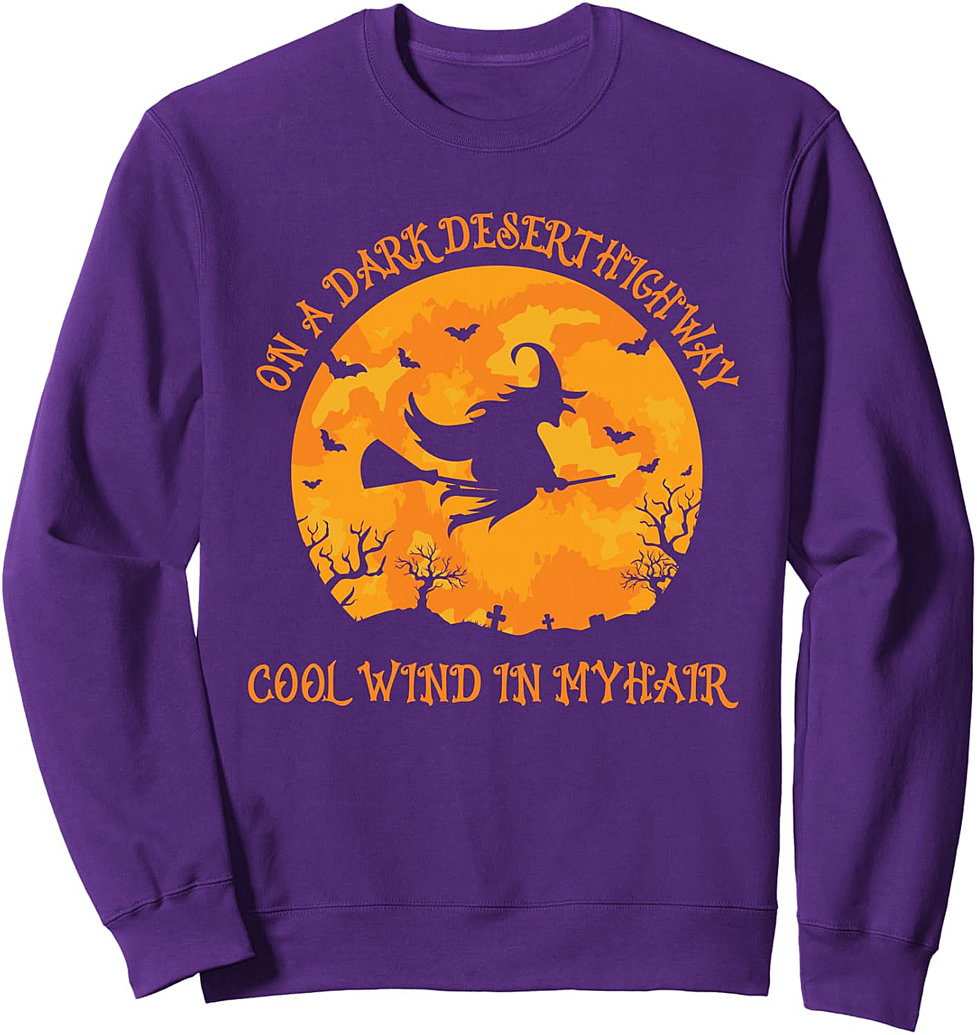 Flying Witch Halloween Sweatshirt Cool Wind In My Hair