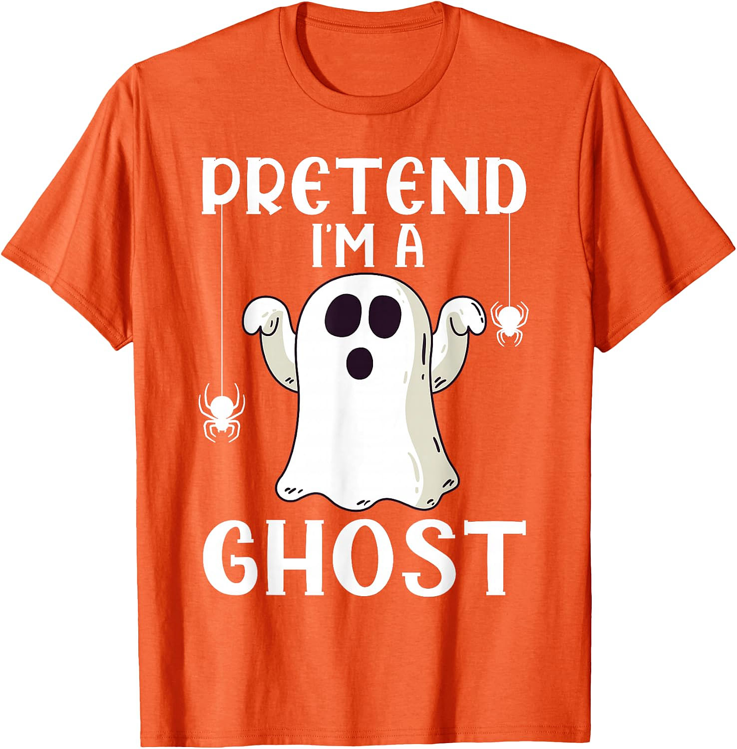 Pretend I'm A Ghost T-Shirt | Funny Halloween Costume Tee