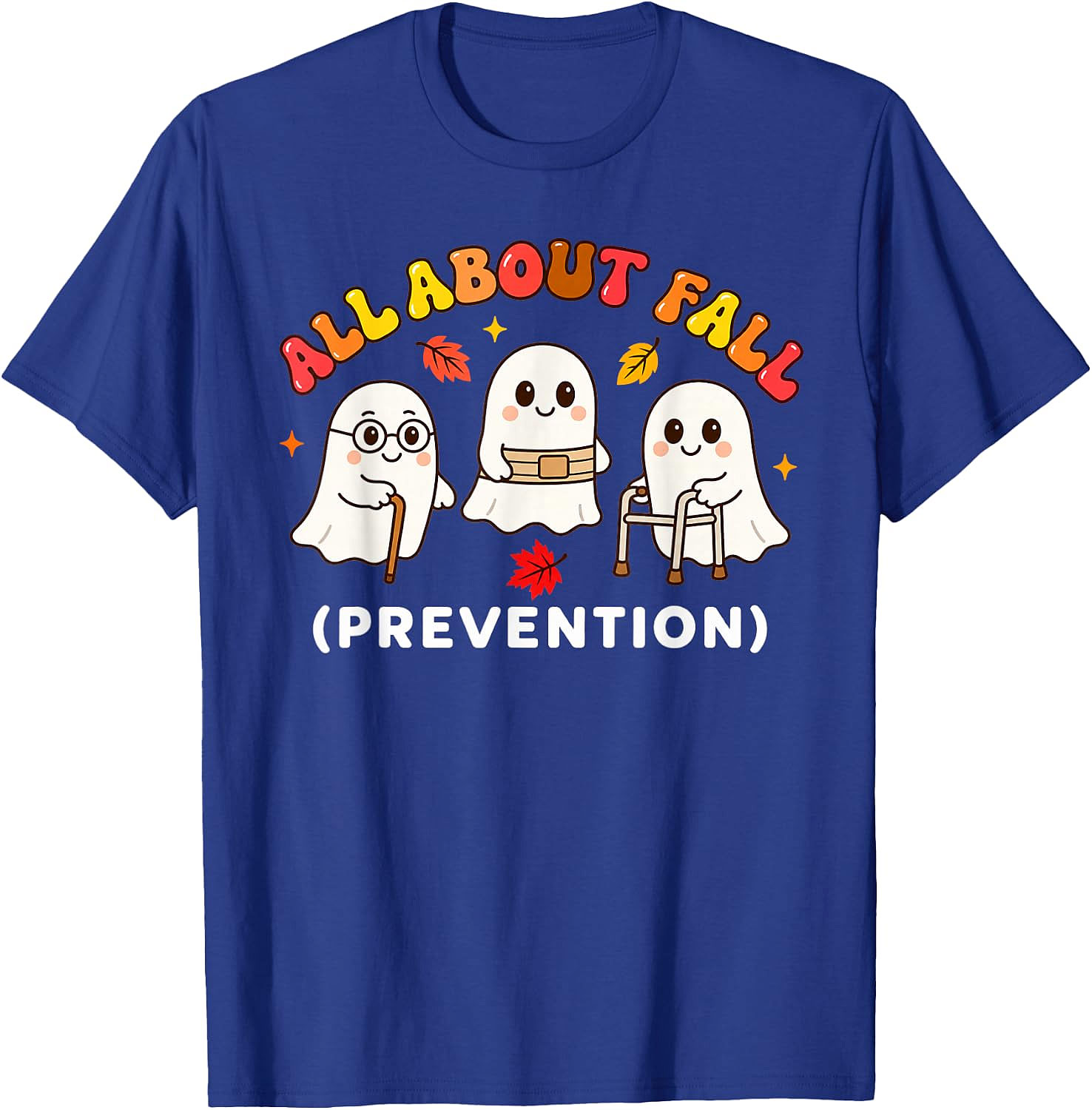 All About Fall Prevention Ghost T-Shirt | Funny Halloween Tee