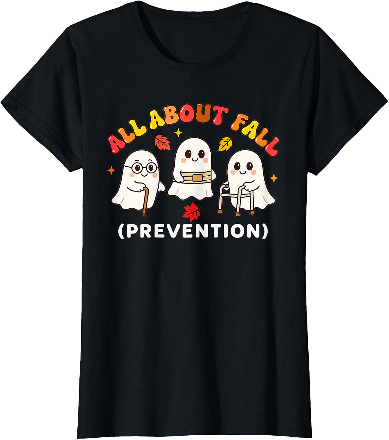 All About Fall Prevention Ghost T-Shirt | Funny Halloween Tee