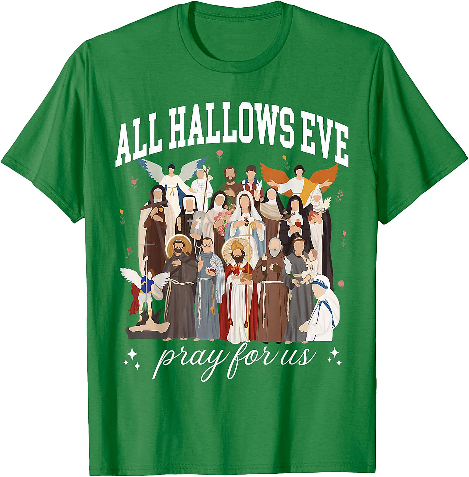 All Hallows Eve Saints "Pray For Us" Devotional Apparel