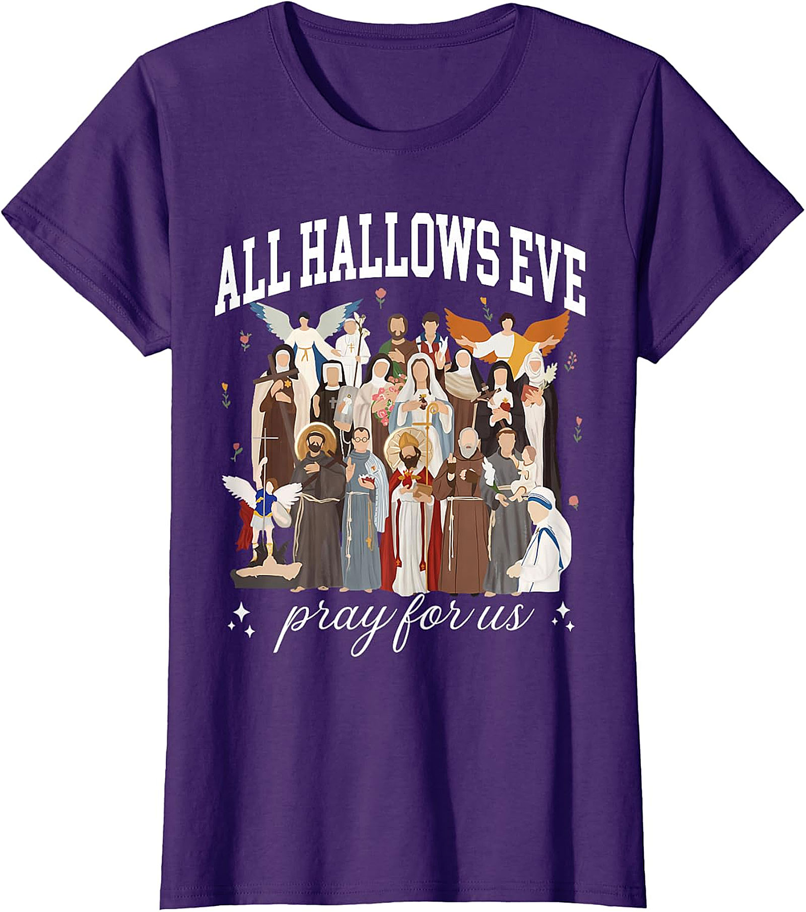 All Hallows Eve Saints "Pray For Us" Devotional Apparel