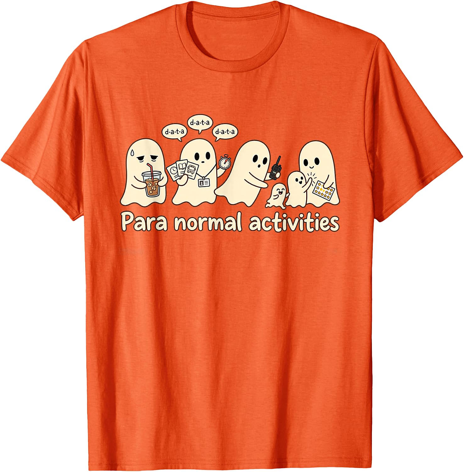 para Normal Activities Funny Ghost T-Shirt | Paranormal Tee