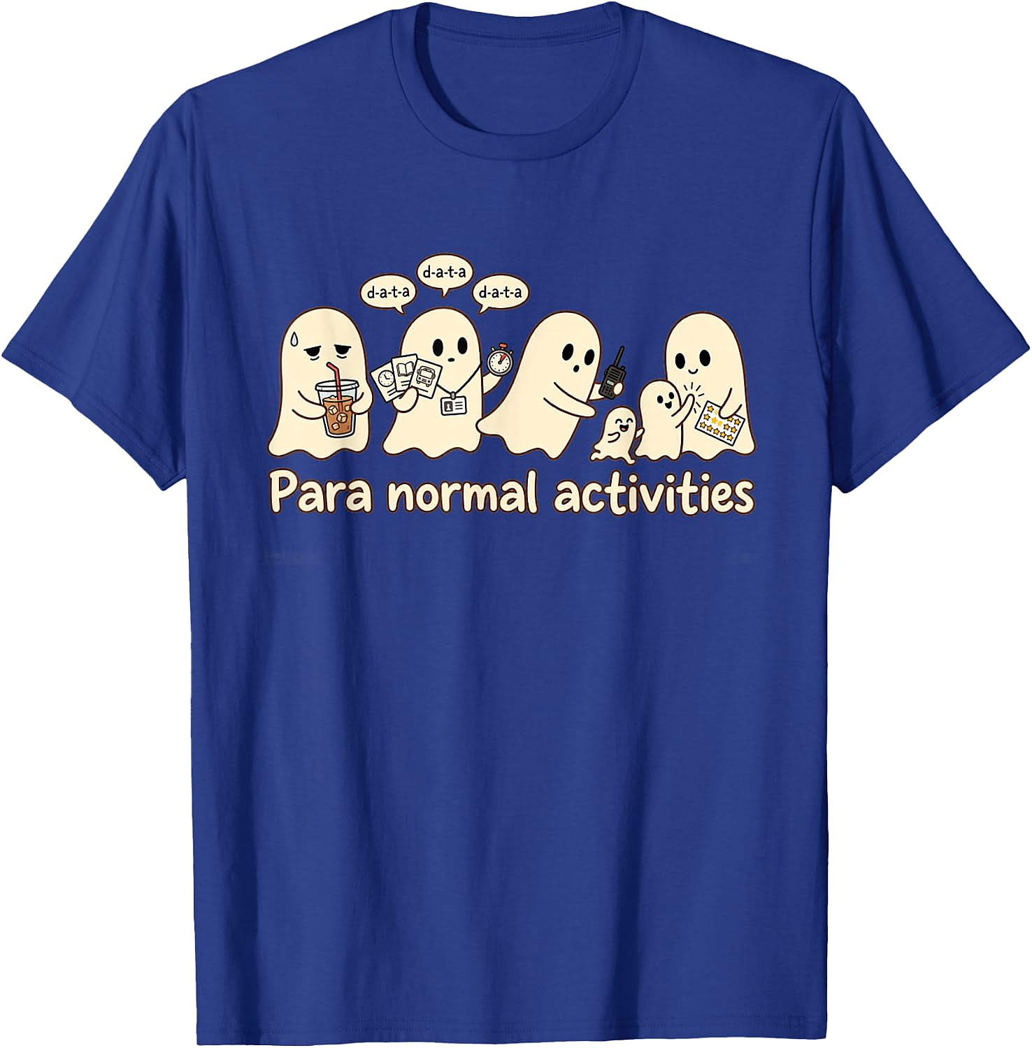 para Normal Activities Funny Ghost T-Shirt | Paranormal Tee