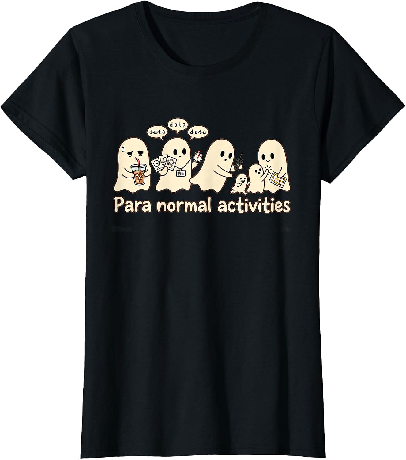 para Normal Activities Funny Ghost T-Shirt | Paranormal Tee