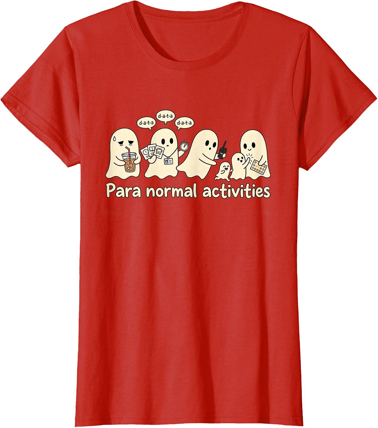 para Normal Activities Funny Ghost T-Shirt | Paranormal Tee
